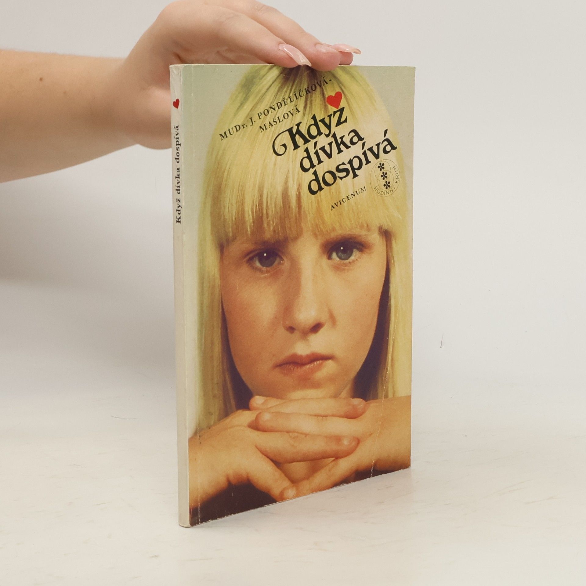 Pondělíčková Jaroslava Když dívka dospívá