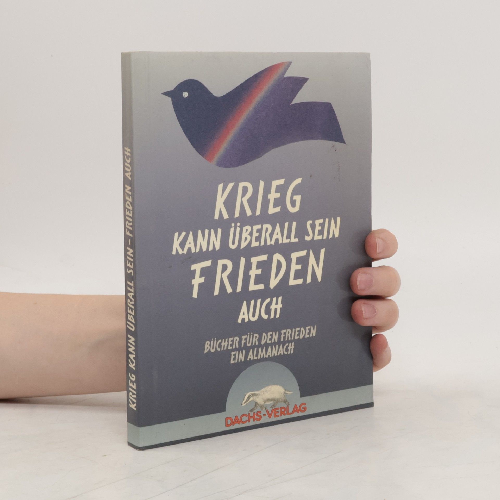 kolektiv Krieg kann überall sein, Frieden auch