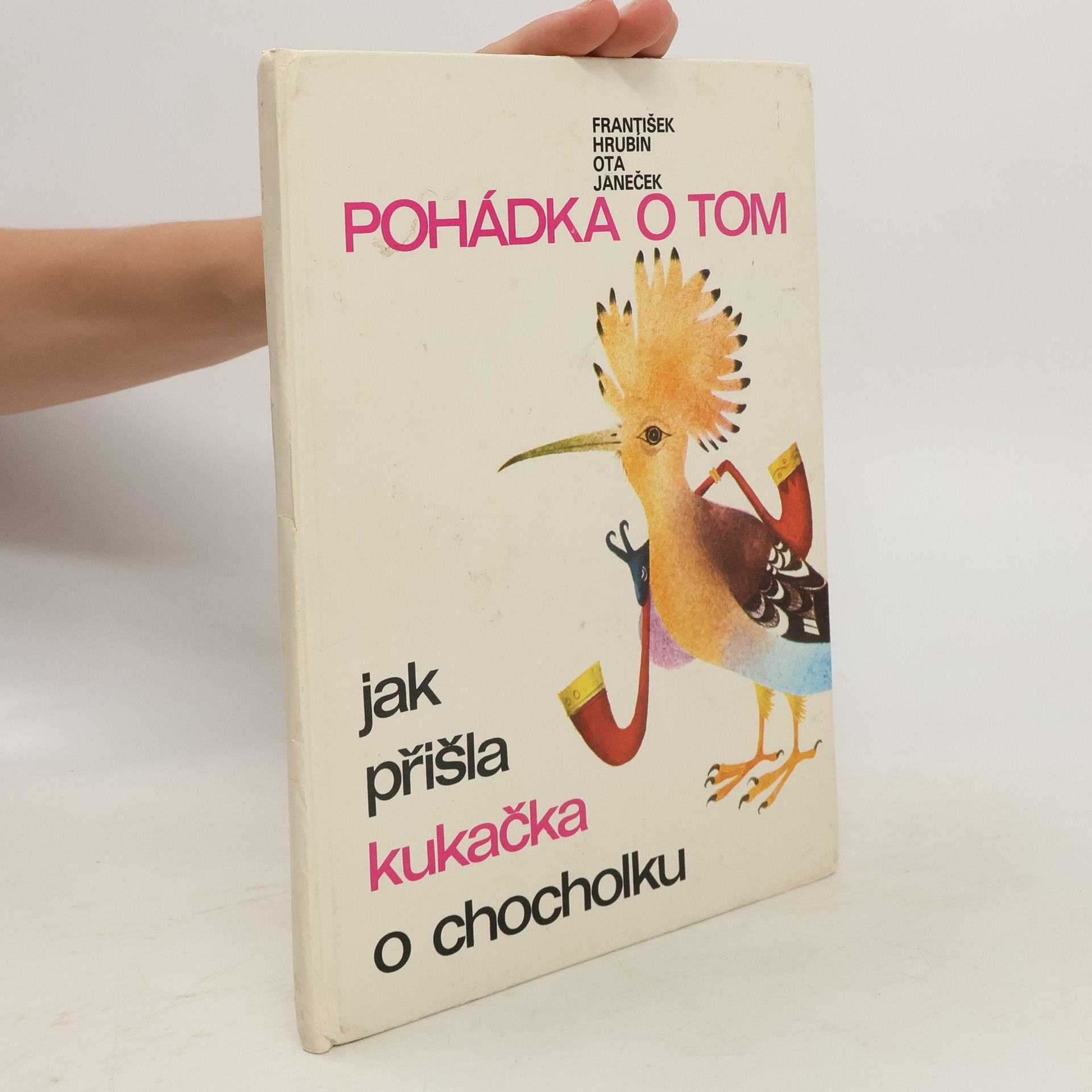 Ota Janeček Pohádka o tom, jak přišla kukačka o chocholku