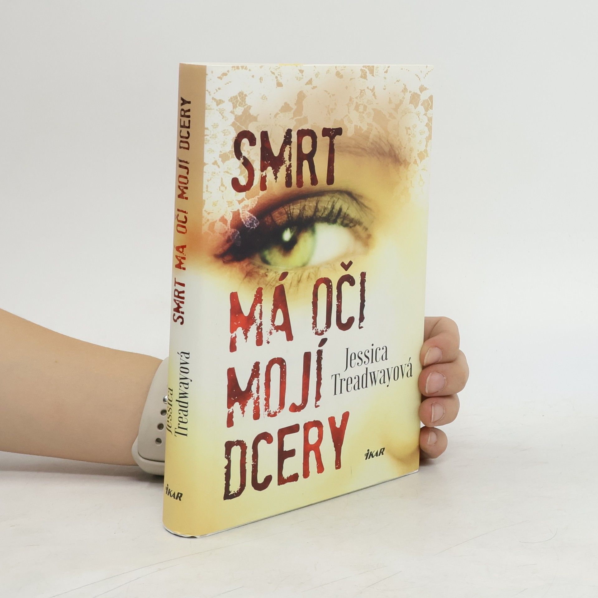 Jessica Treadway Smrt má oči mojí dcery