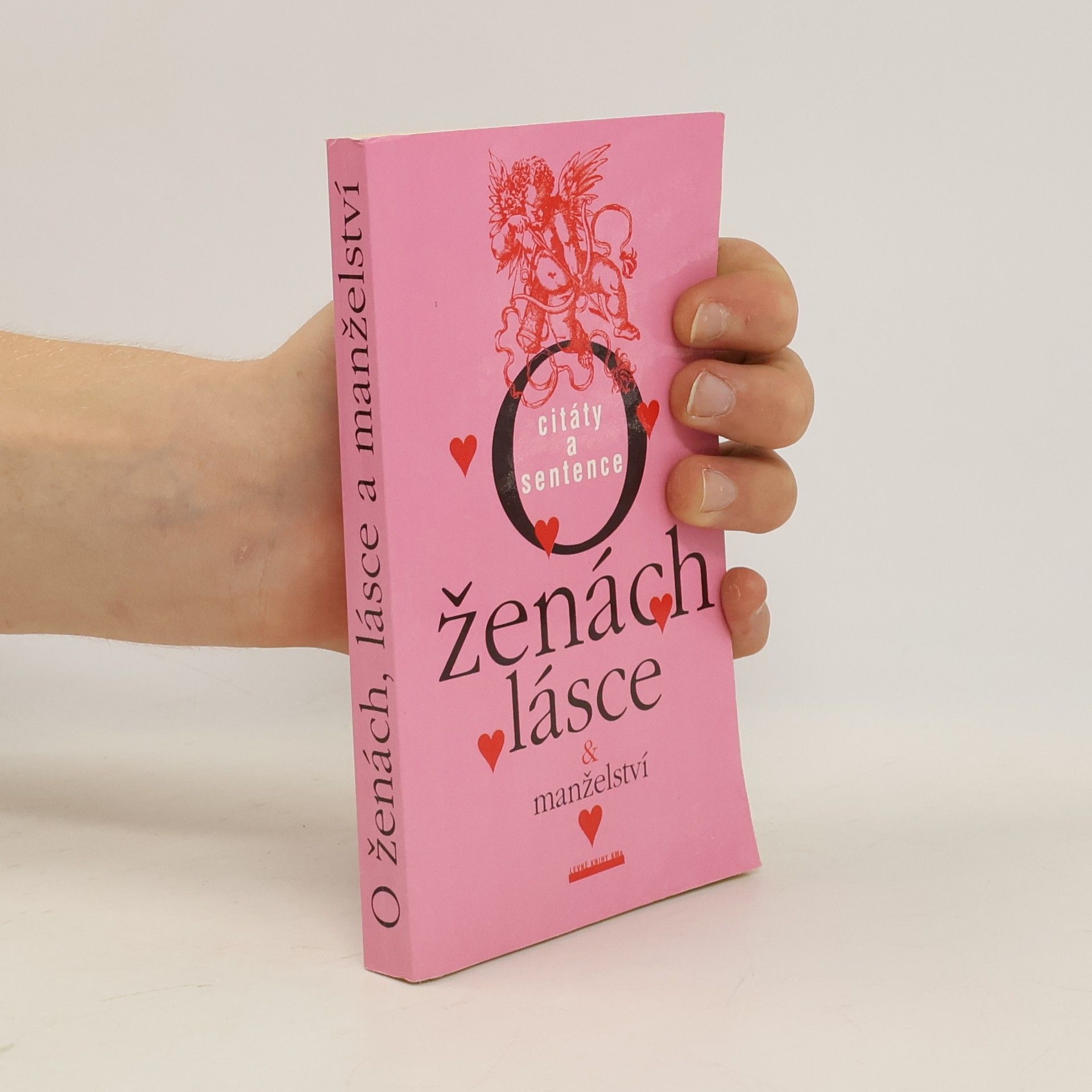 Collectif d'auteurs O ženách, lásce & manželství