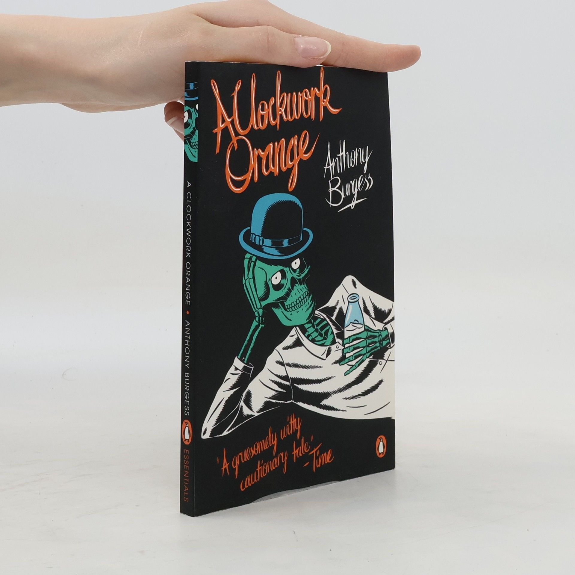 Anthony Burgess A clockwork orange