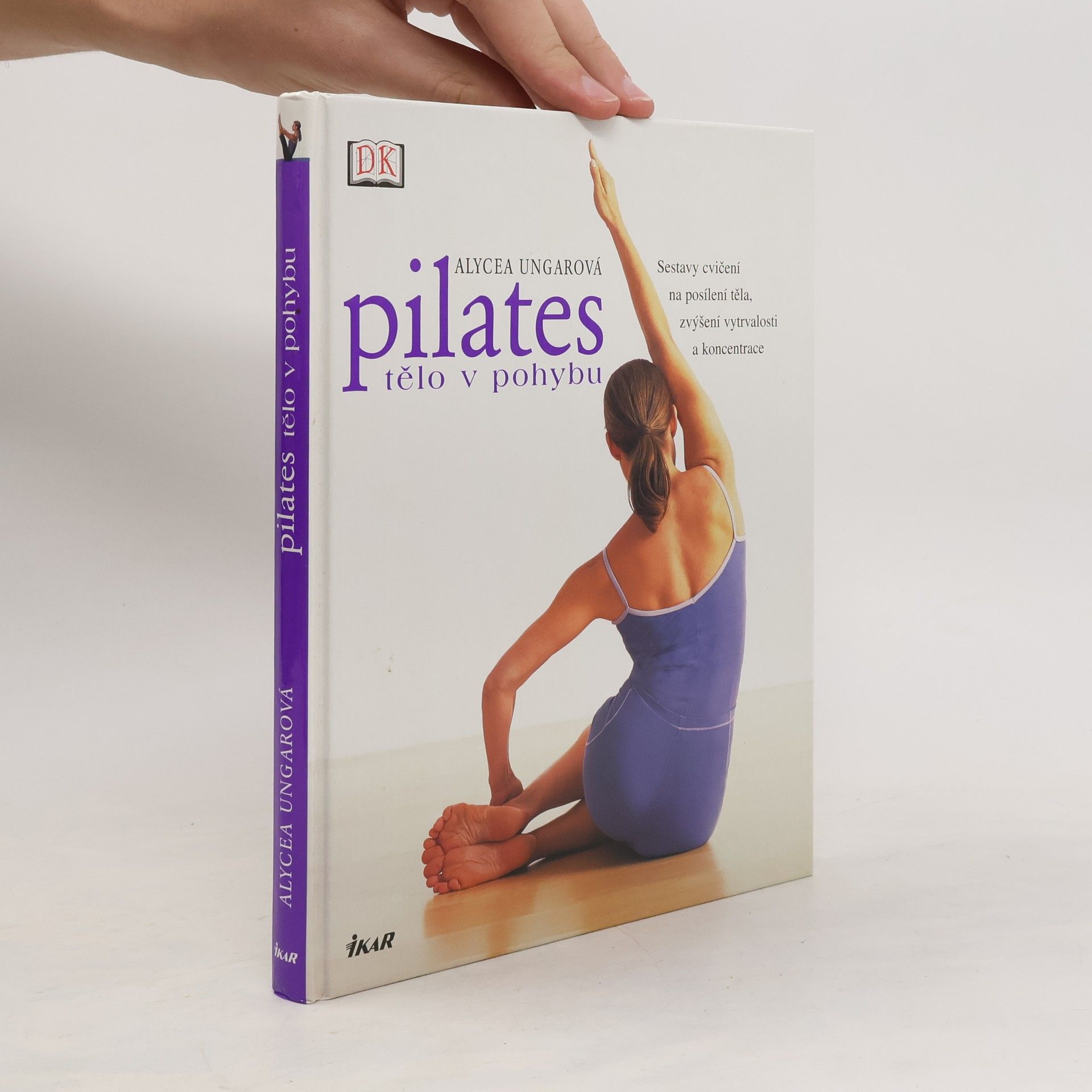 Alycea Ungaro Pilates : tělo v pohybu