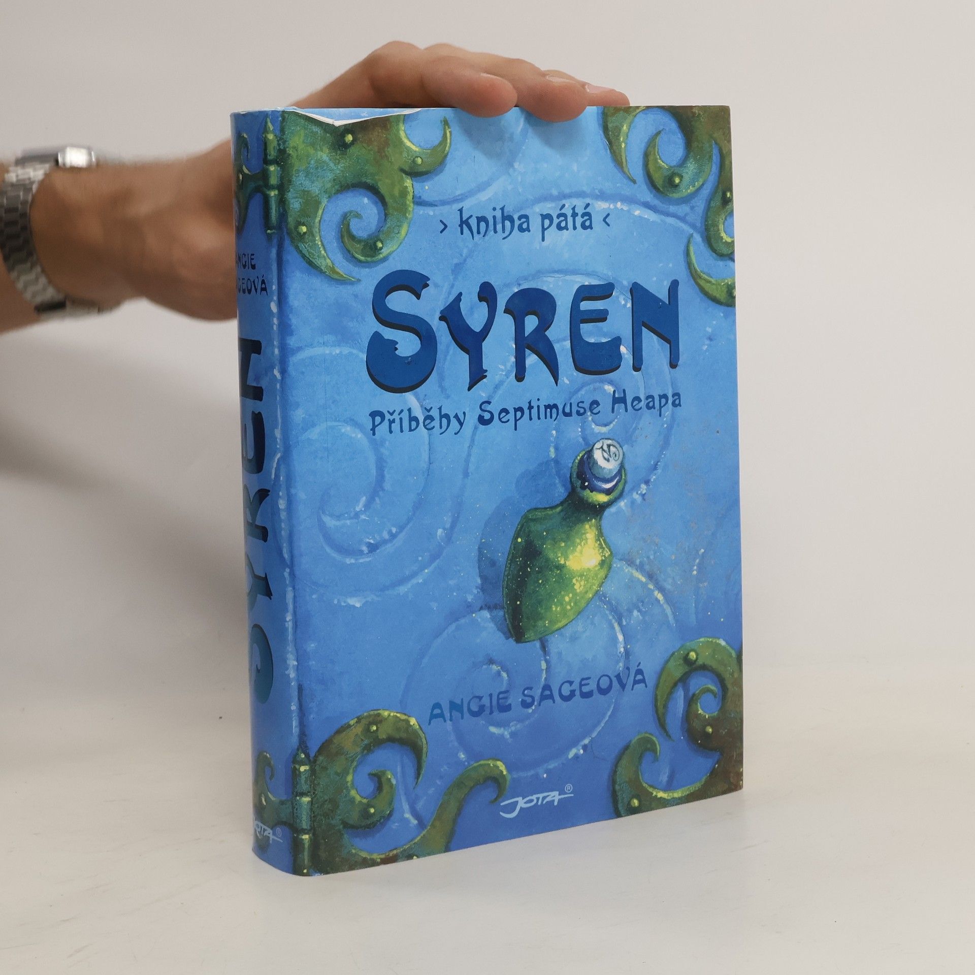 Angie Sage Příběhy Septimuse Heapa. Díl V. Syren