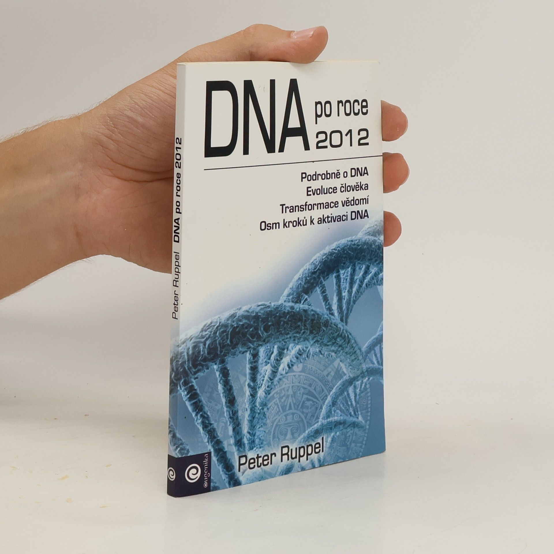 Peter Ruppel DNA po roce 2012