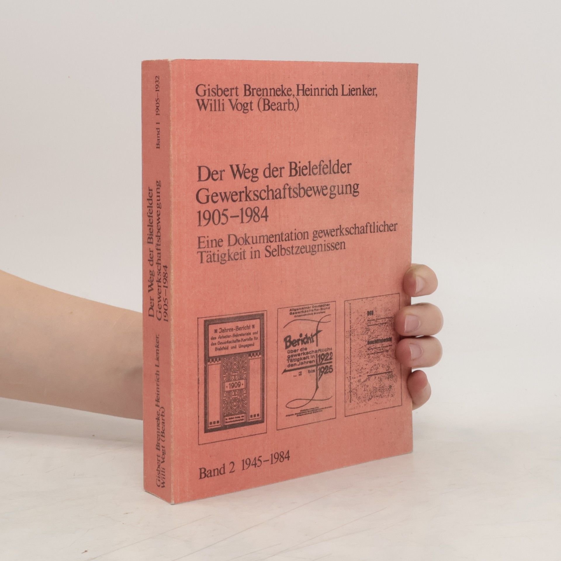 Gisbert Brenneke Der Weg der Bielefelder Gewerkschaftsbewegung 1905-1984