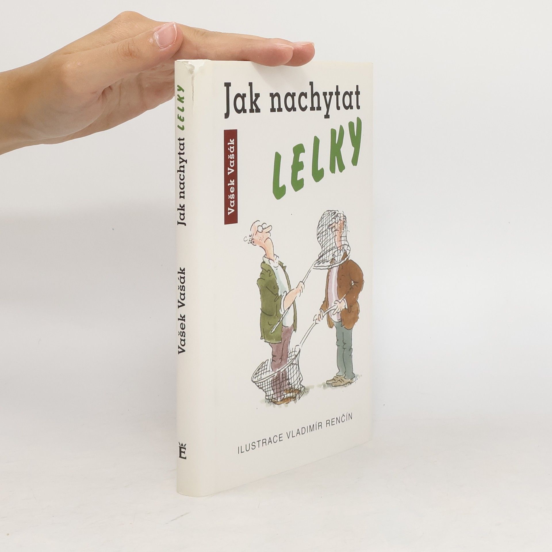 Vašek Vašák Jak nachytat lelky