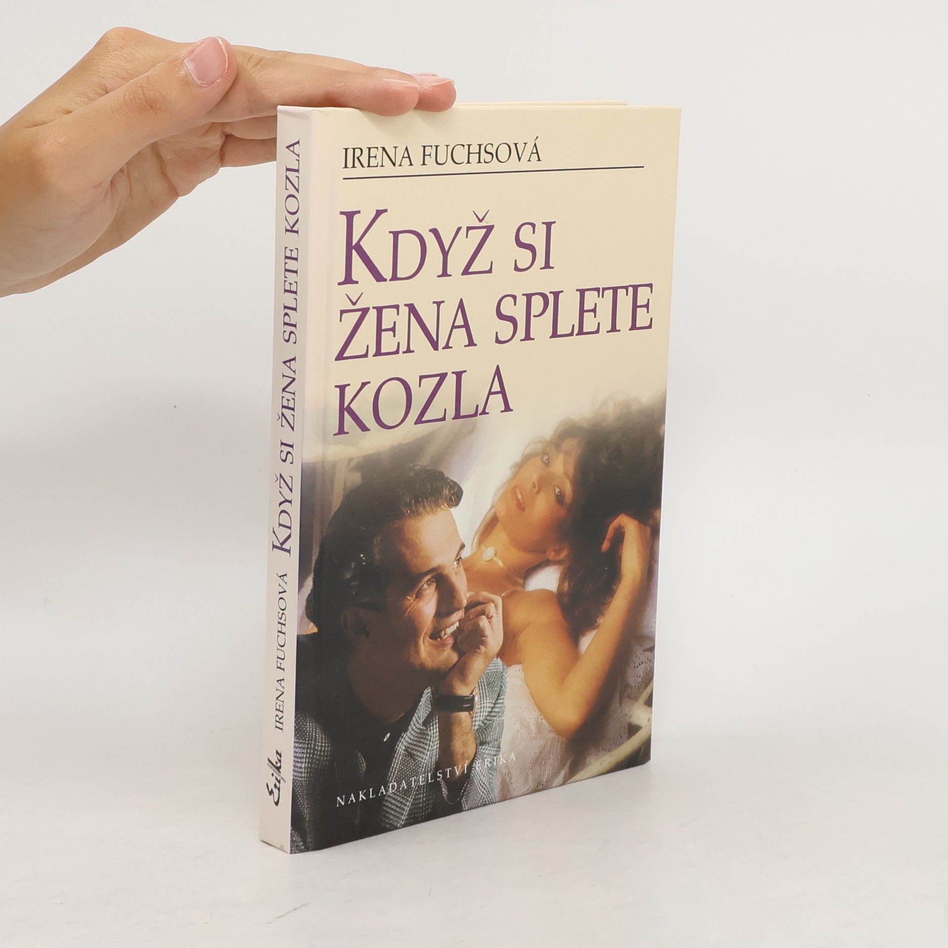 Irena Fuchsová Když si žena splete kozla