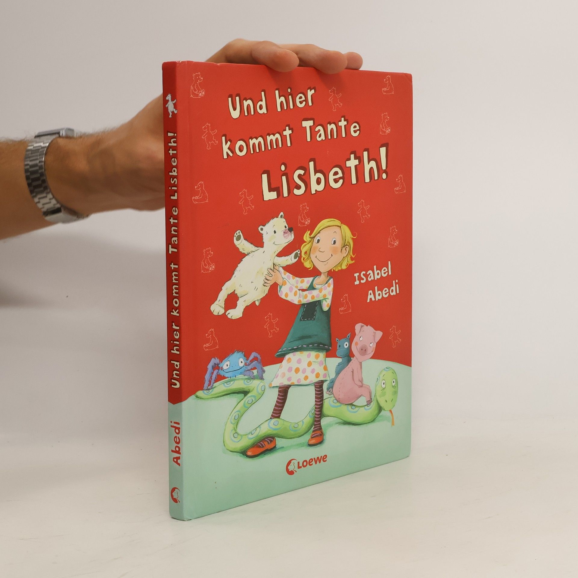 Isabel Abedi Und hier kommt Tante Lisbeth!