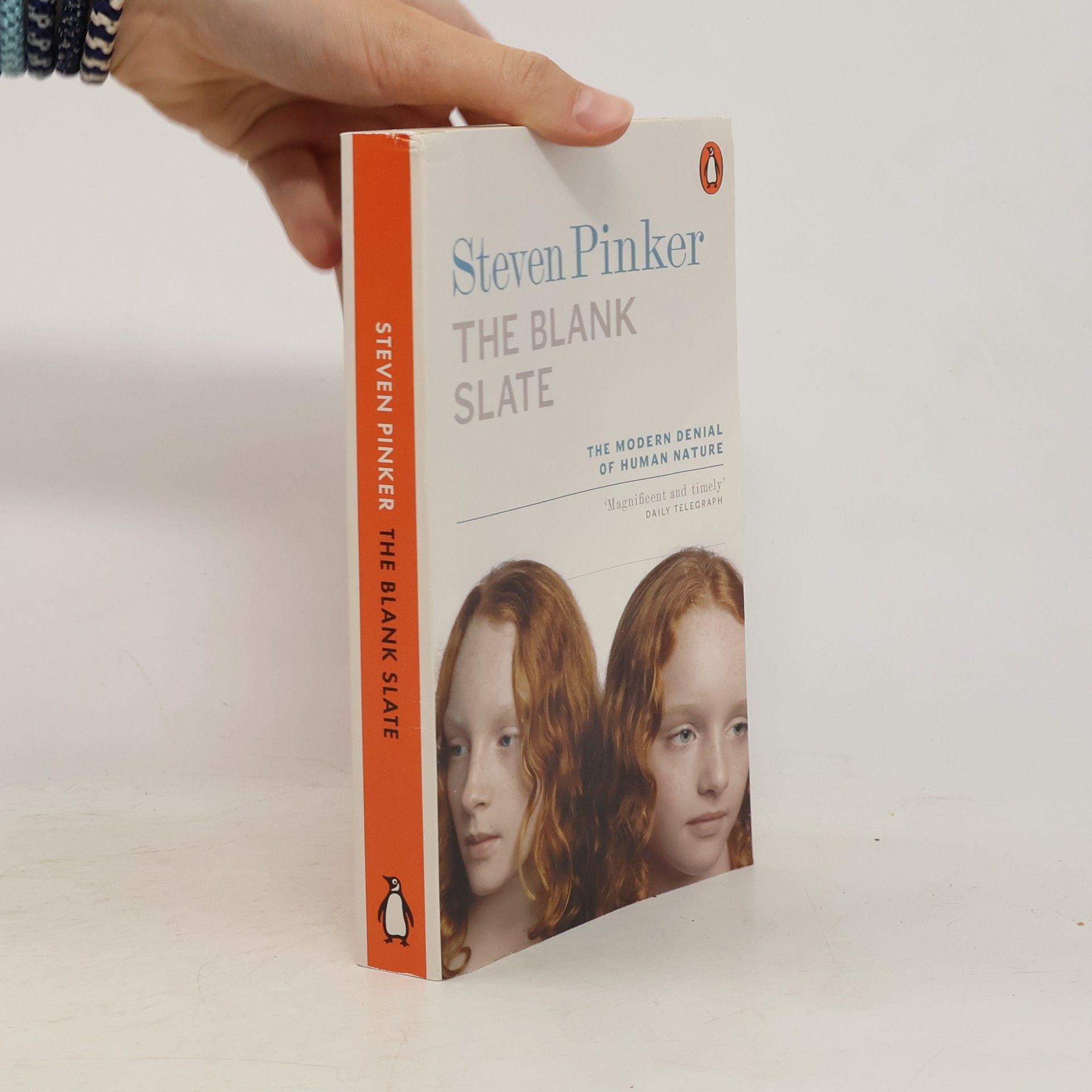 Steven Pinker The blank slate. The modern denial of human nature