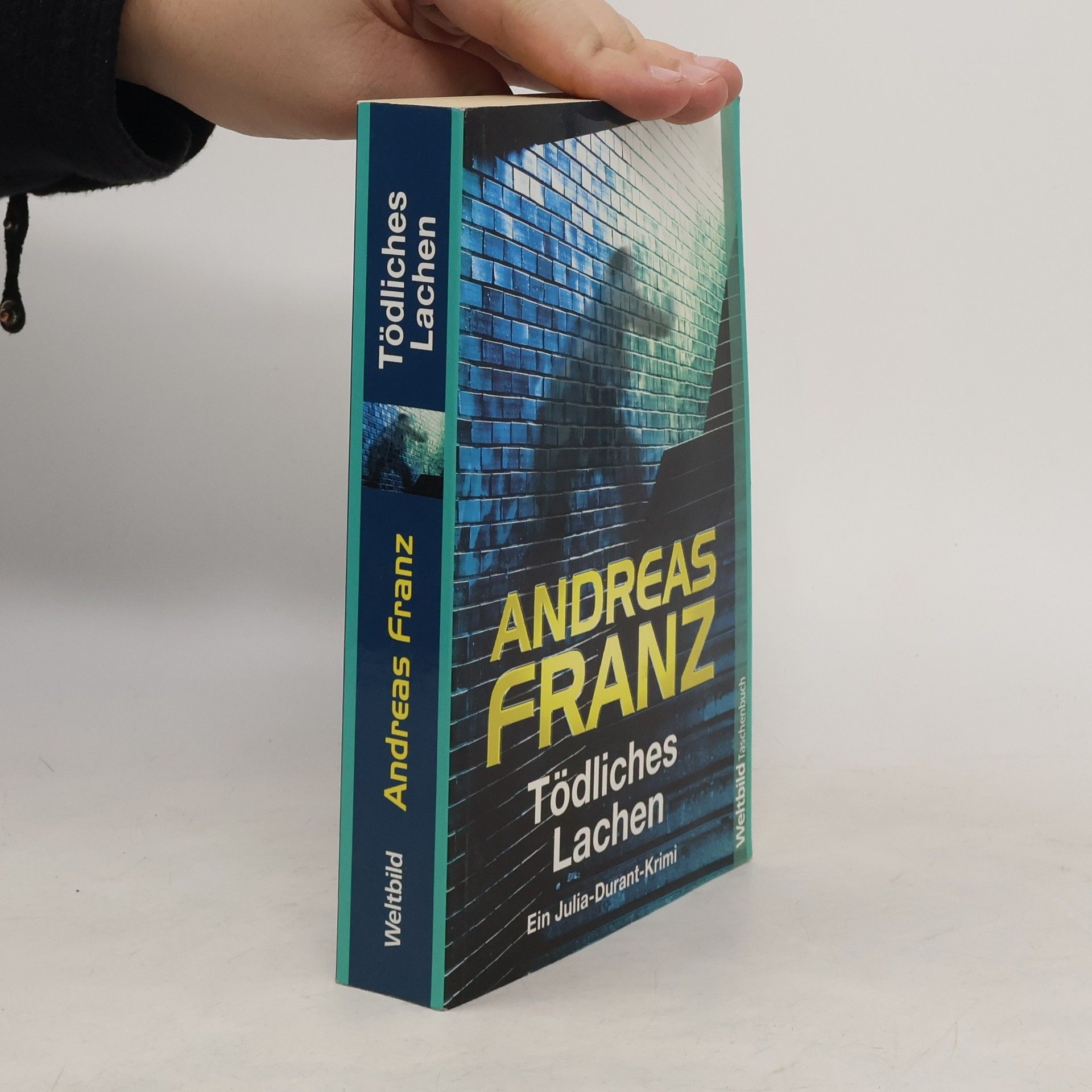 Andreas Franz Tödliches Lachen
