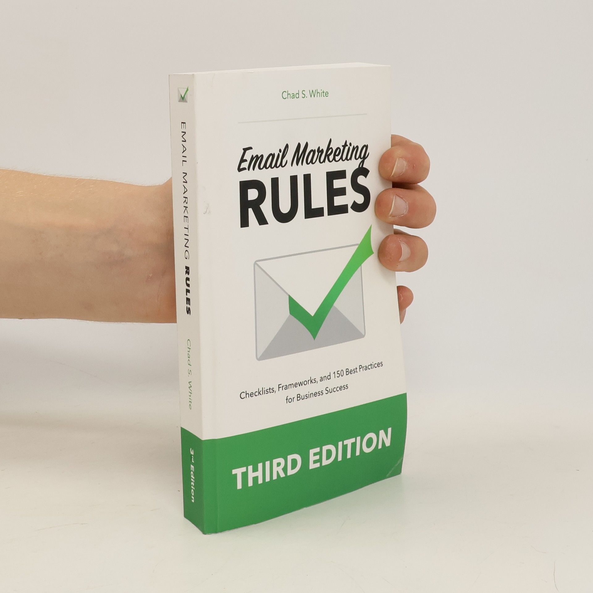 Chad S. White Email Marketing Rules