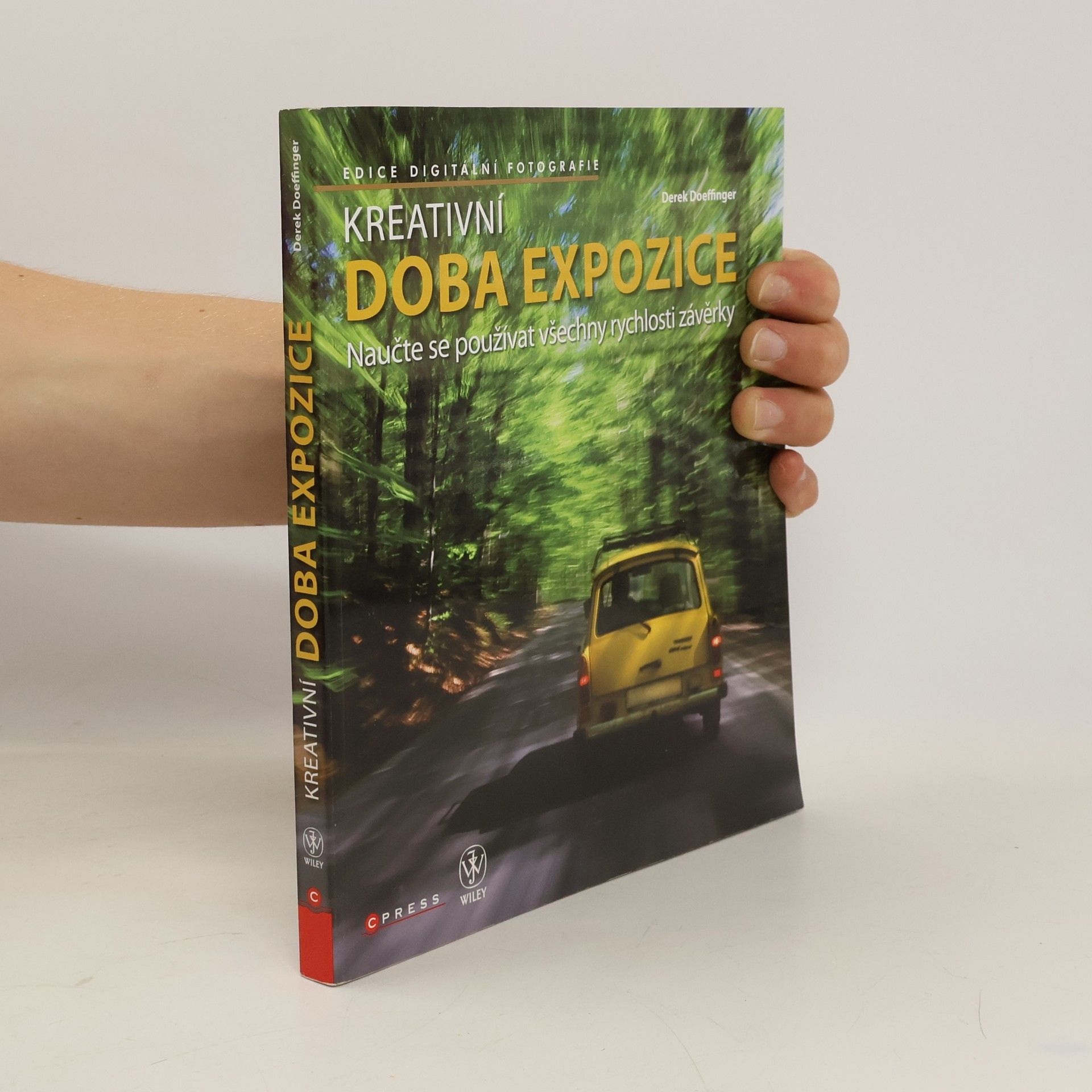 Derek Doeffinger Kreativní doba expozice: Naučte se používat všechny rychlosti závěrky