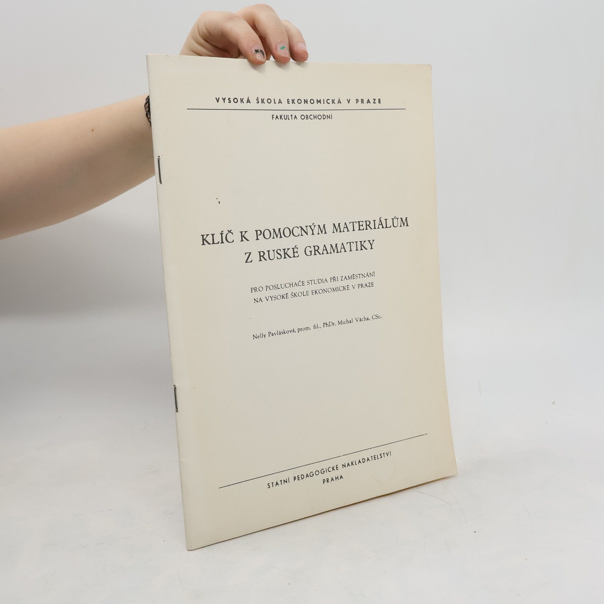 Nelly Pavlásková Klíč k pomocným materiálům z ruské gramatiky