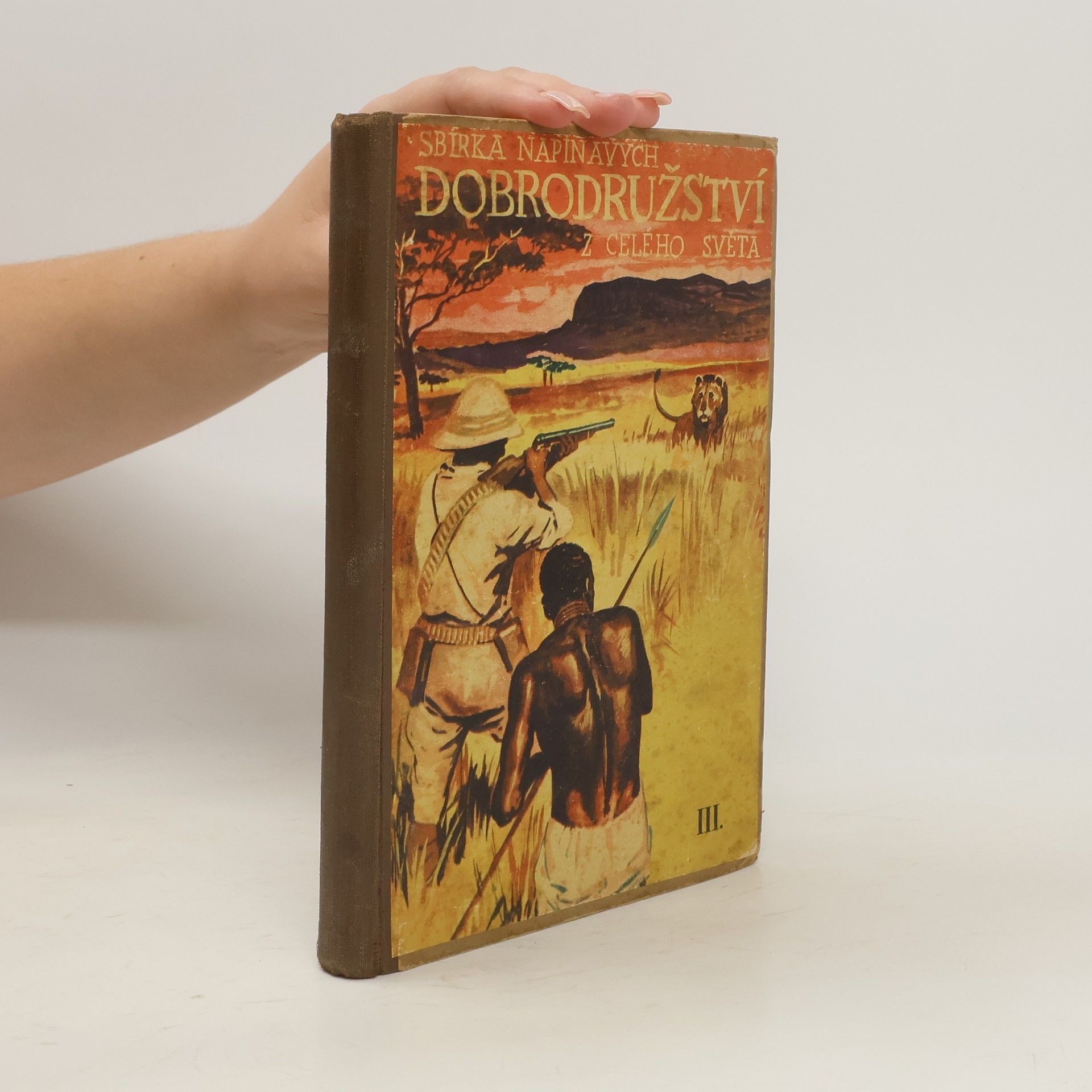 Collectif d'auteurs Sbírka napínavých dobrodružství z celého světa III