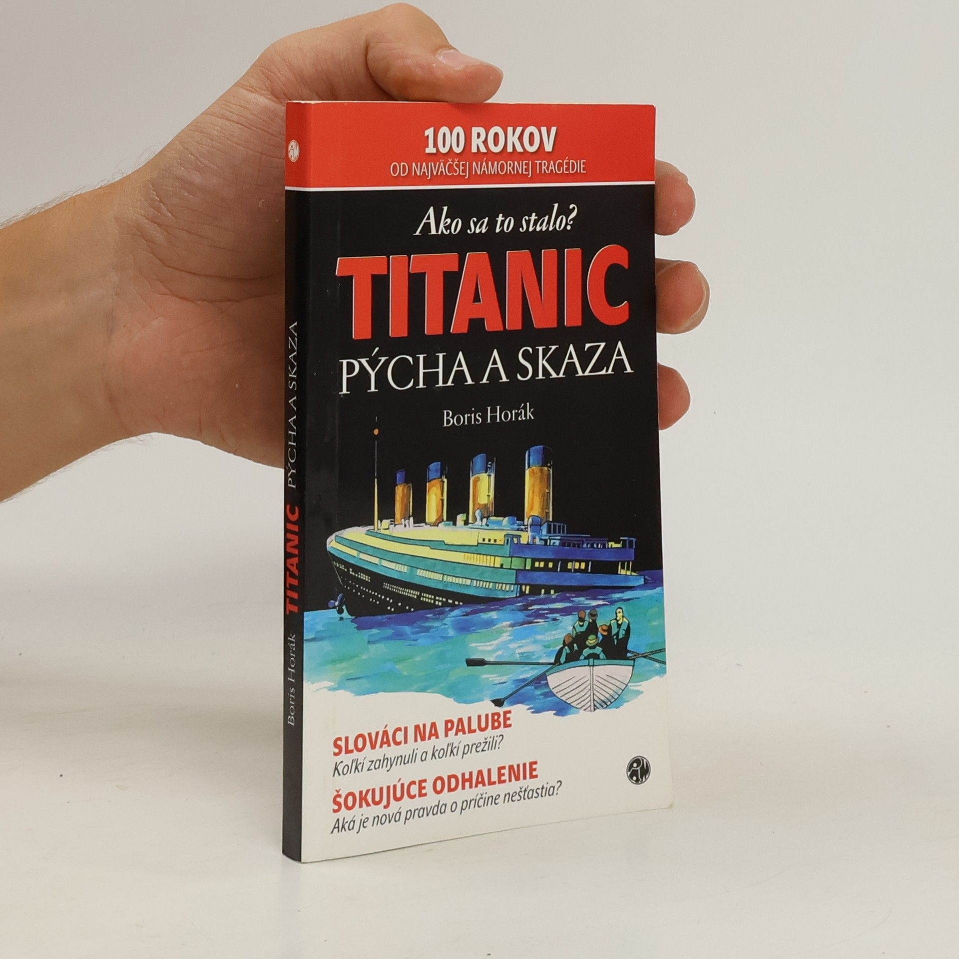 Boris Horák Titanic: Pýcha a skaza
