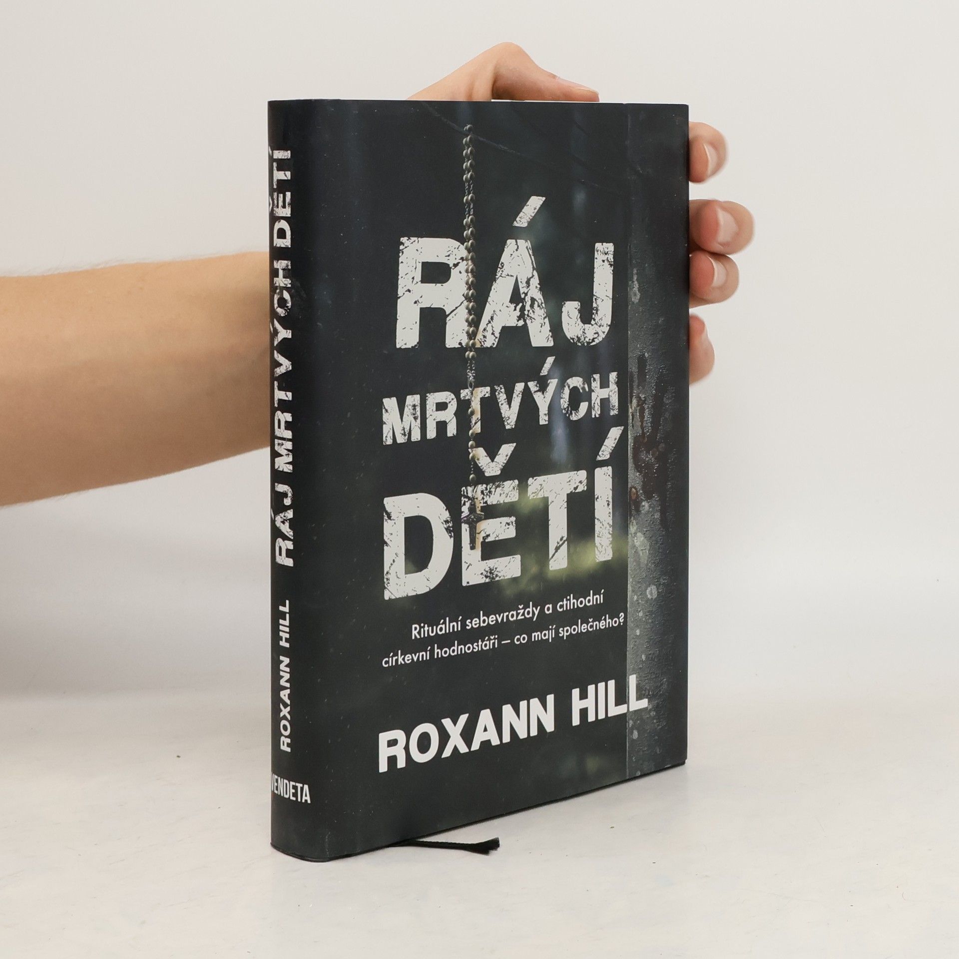 Roxann Hill Ráj mrtvých dětí