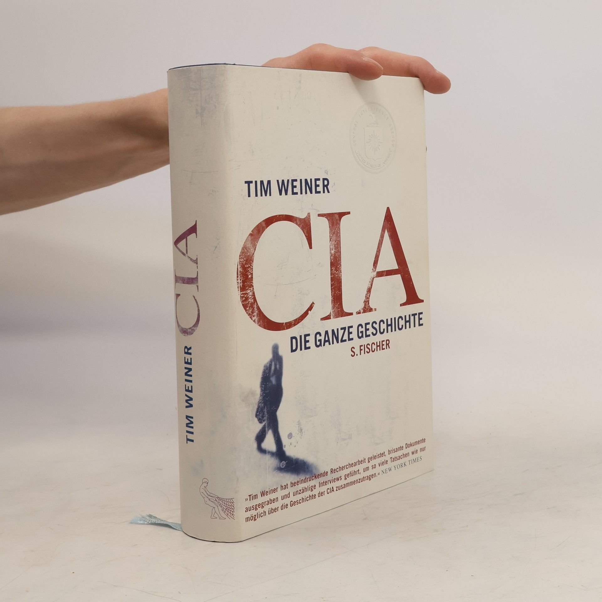 Tim Weiner CIA: Die ganze Geschichte