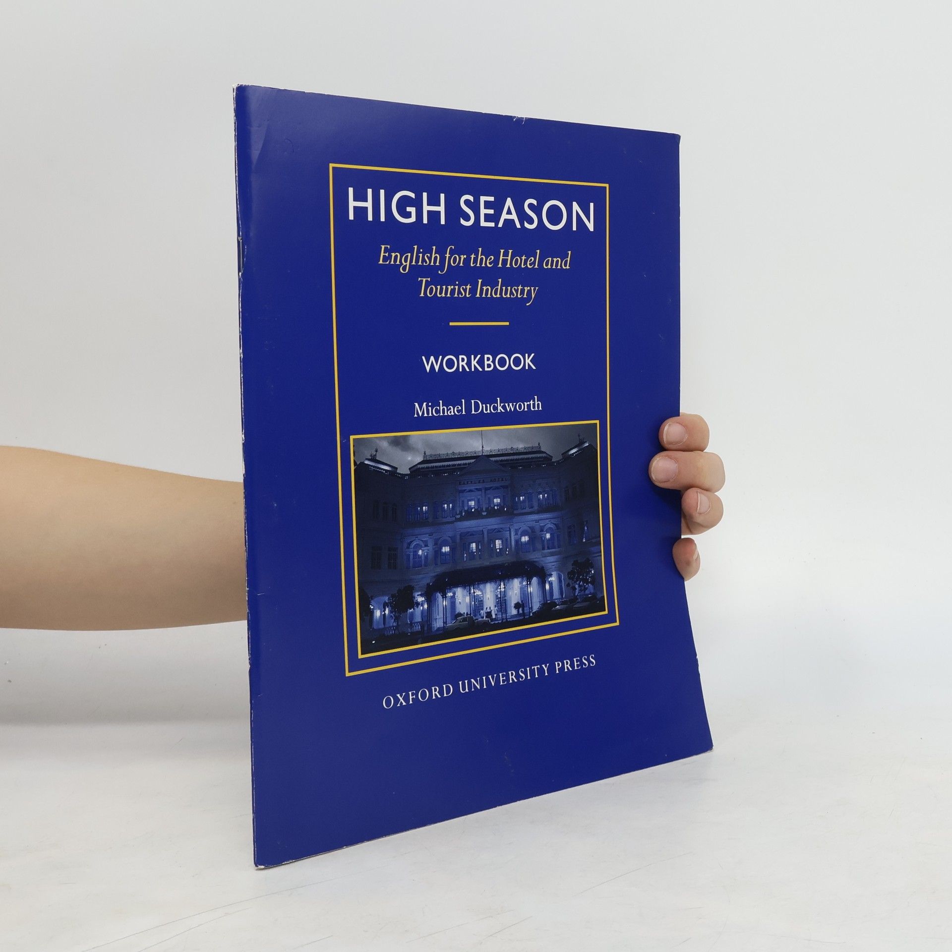 Michael Duckworth High Season. English for the Hotel and Tourist Industry. Workbook