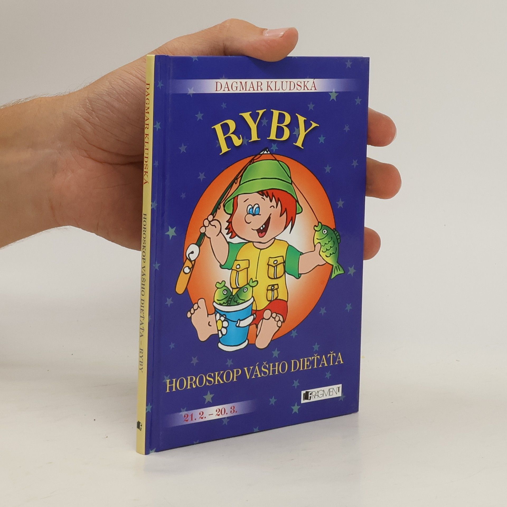 Dagmar Kludská Ryby: horoskop vášho dieťaťa