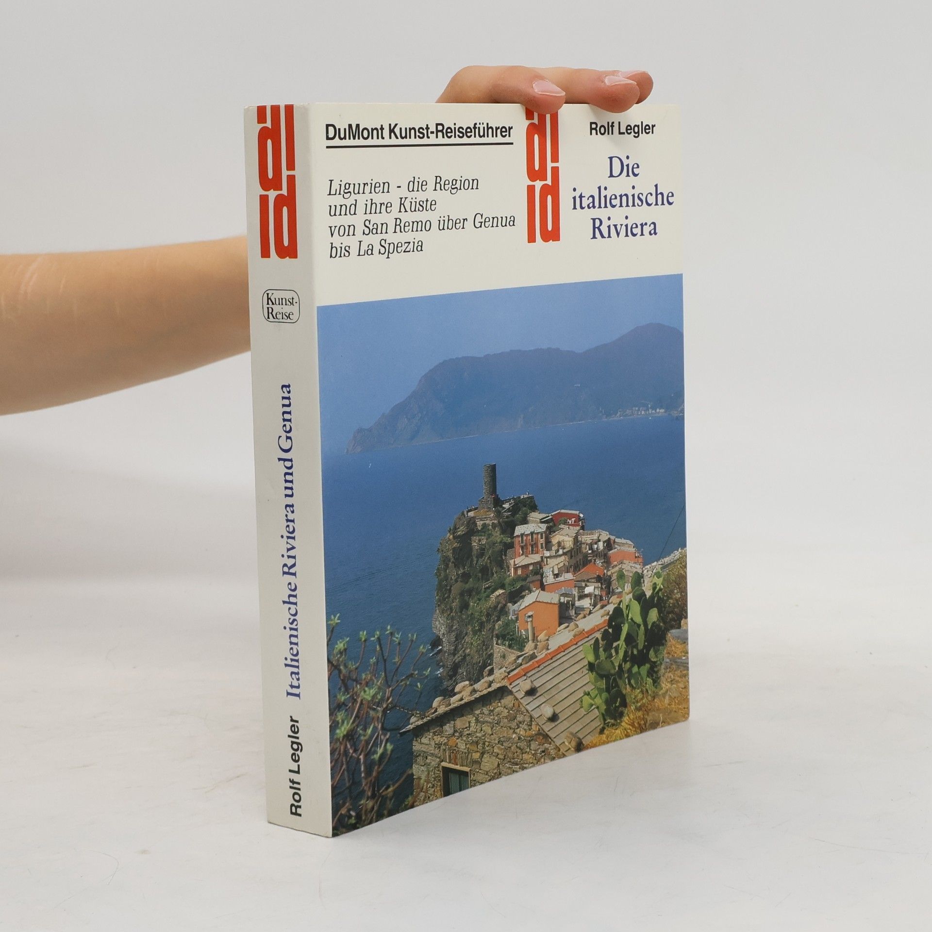 Rolf Legler Die italienische Riviera