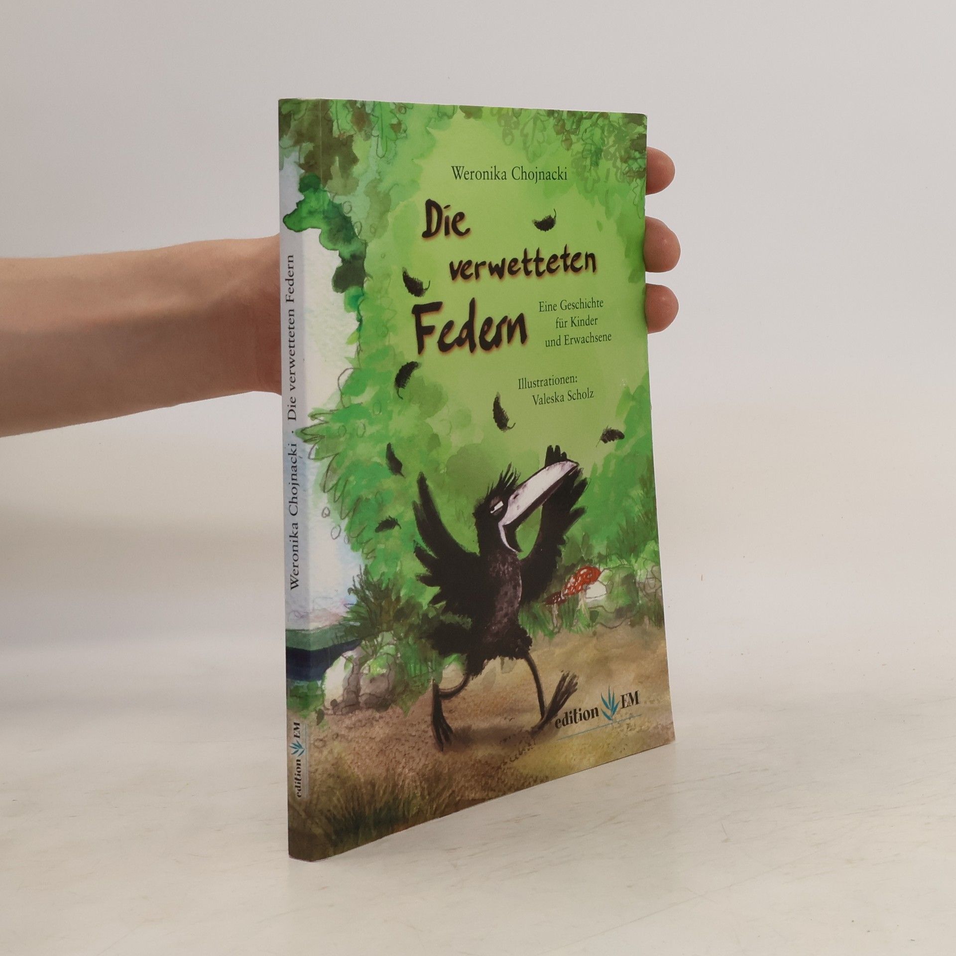 Weronika Chojnacki Die verwetteten Federn