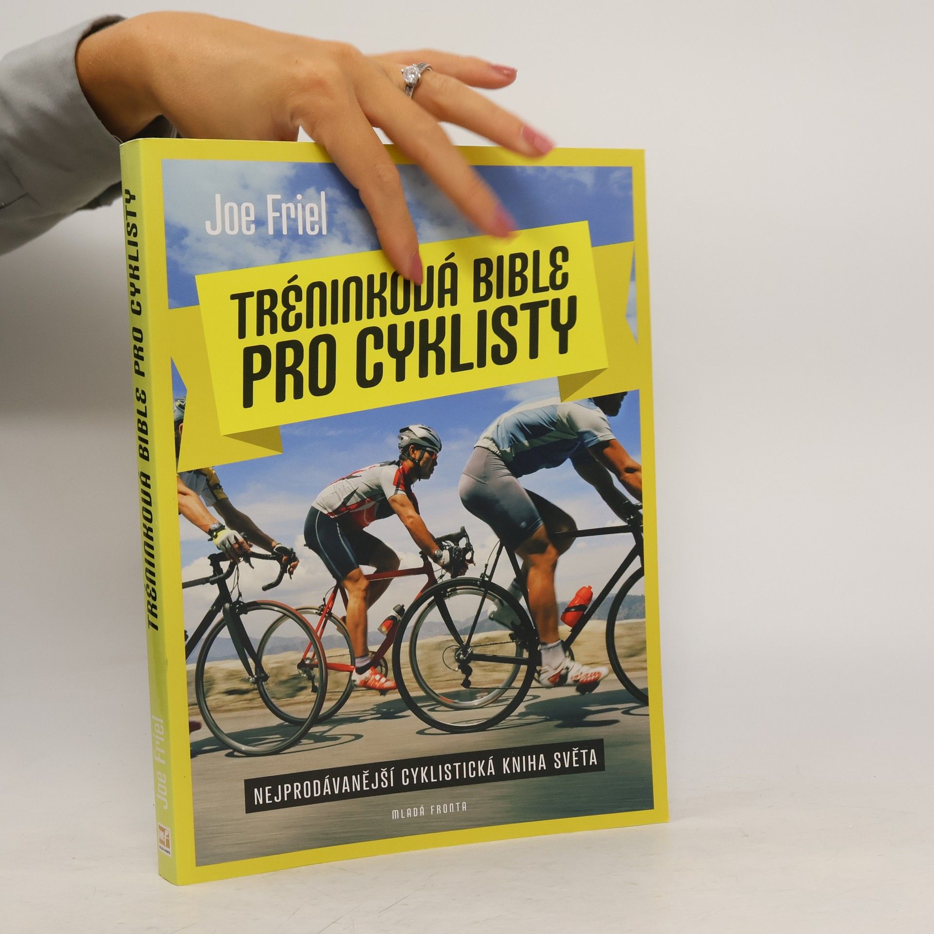 Joe Friel Tréninková bible pro cyklisty