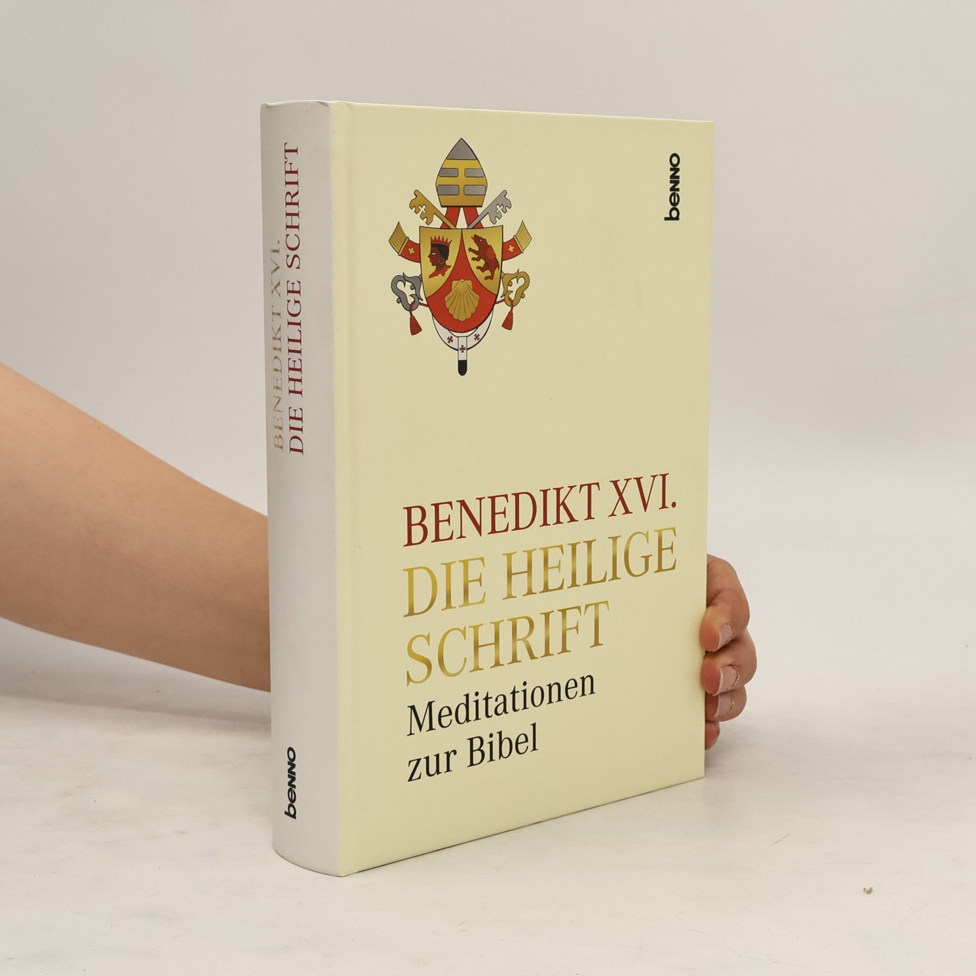 Joseph Ratzinger Die Heilige Schrift. Meditationen zur Bibel