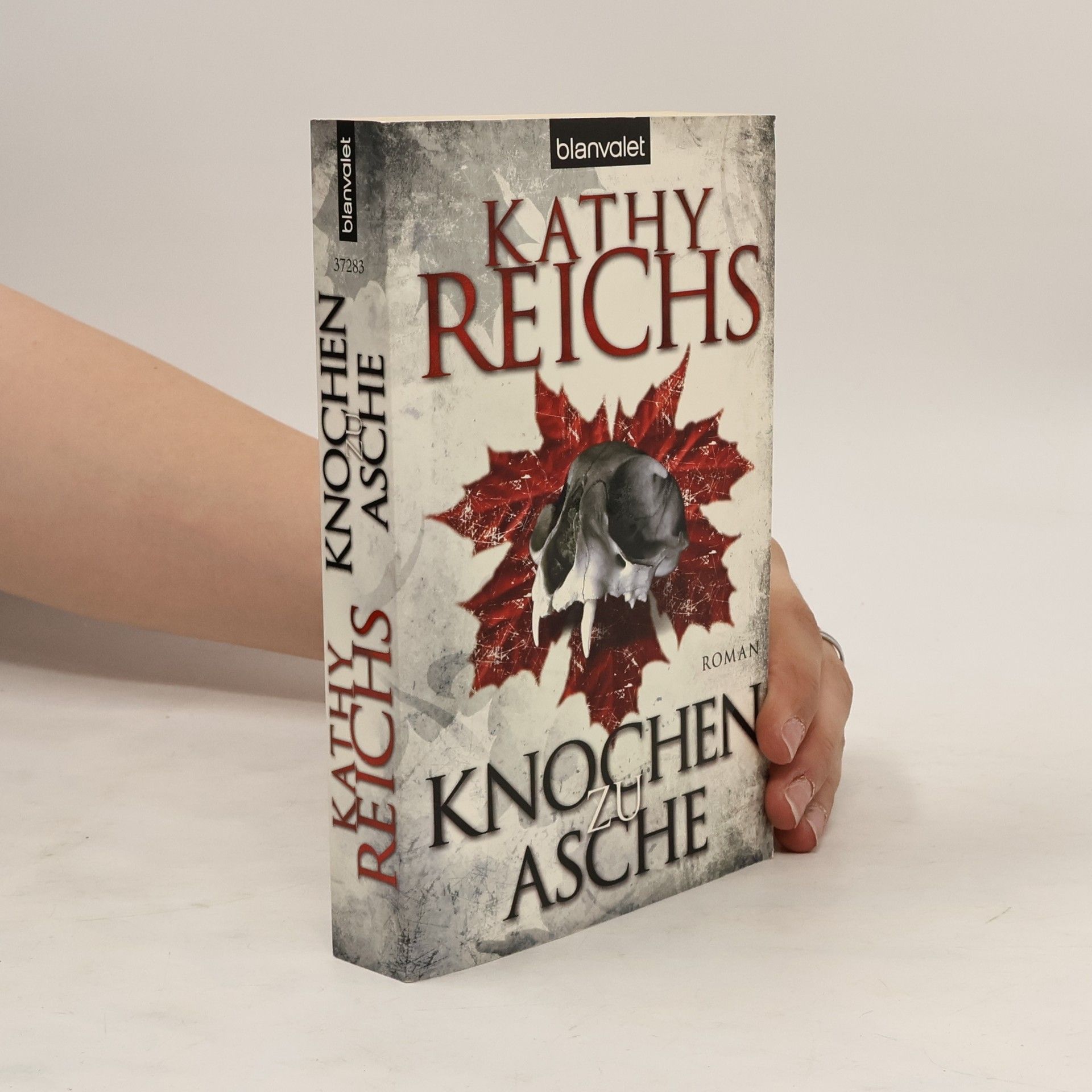 Kathy Reichs Knochen zu Asche