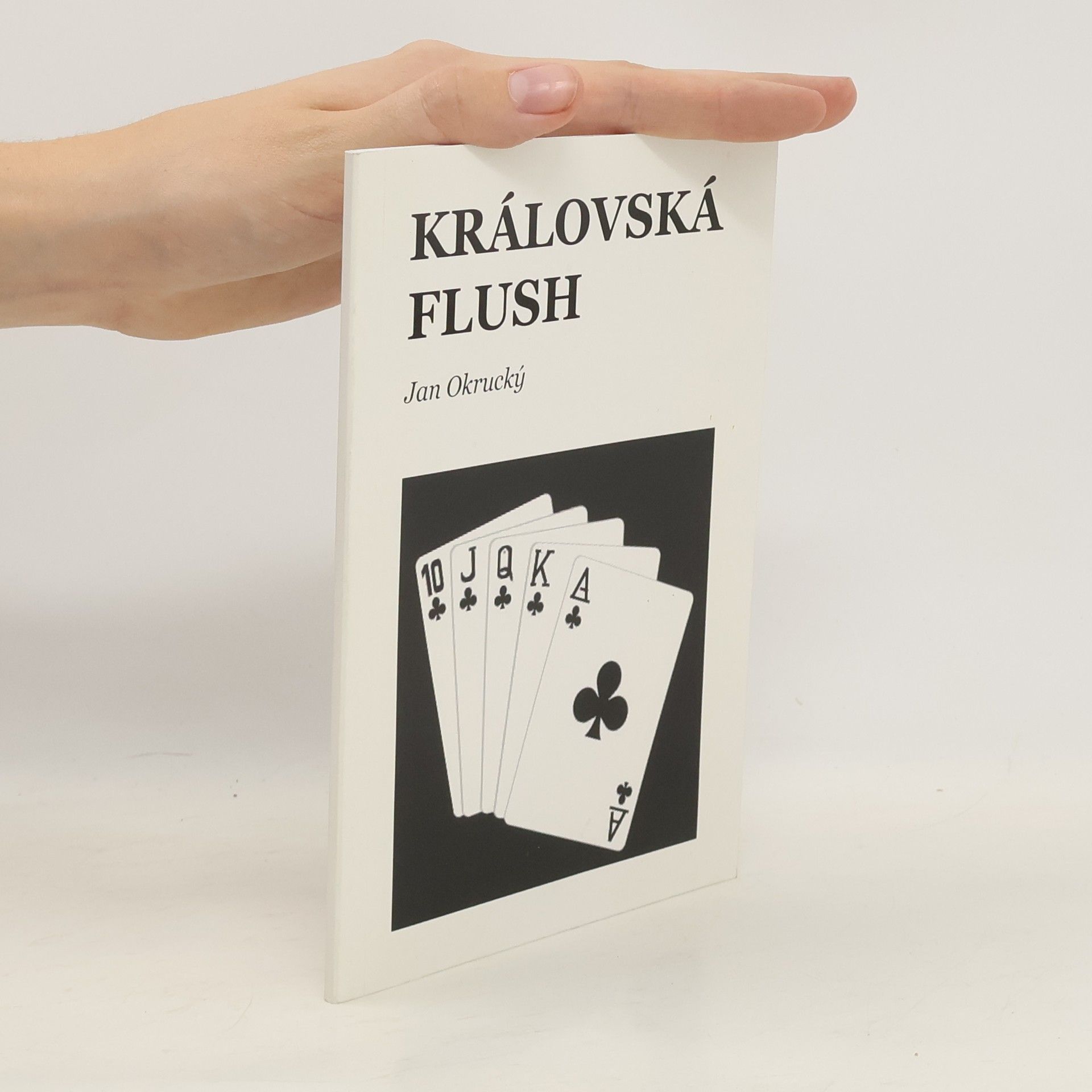 Ján Okrucký Královská flush