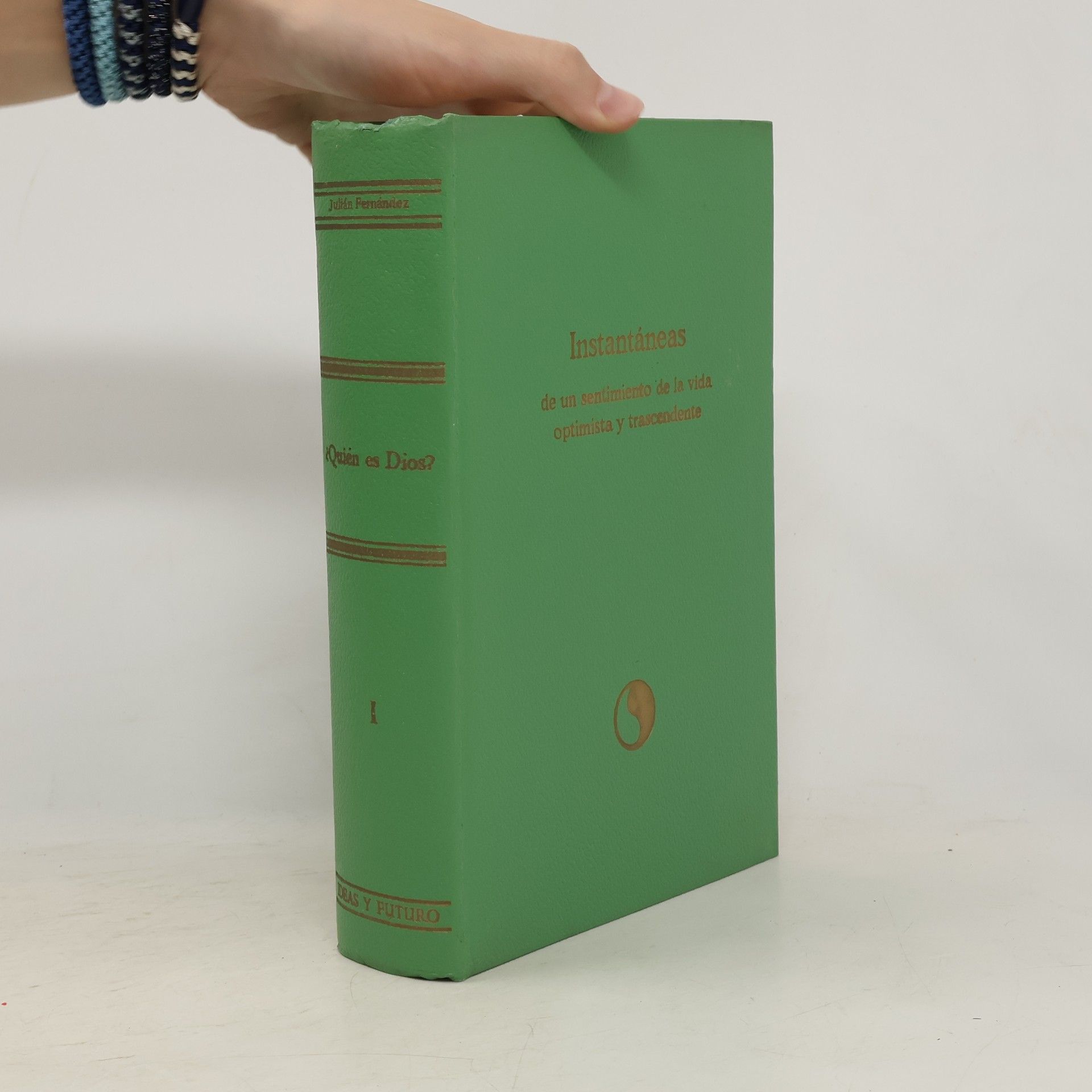 Julián Fernandez ¿Quién es Dios? Instantáneas de un sentimiento de la vida optimista y trascendente