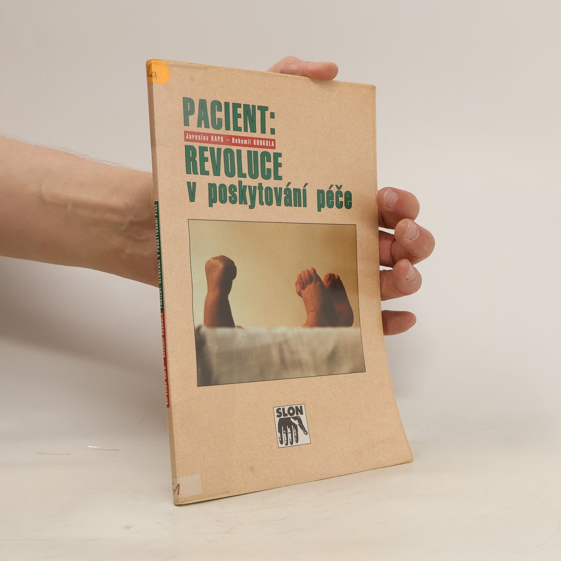 Jaroslav Kapr Pacient: Revoluce v poskytování péče