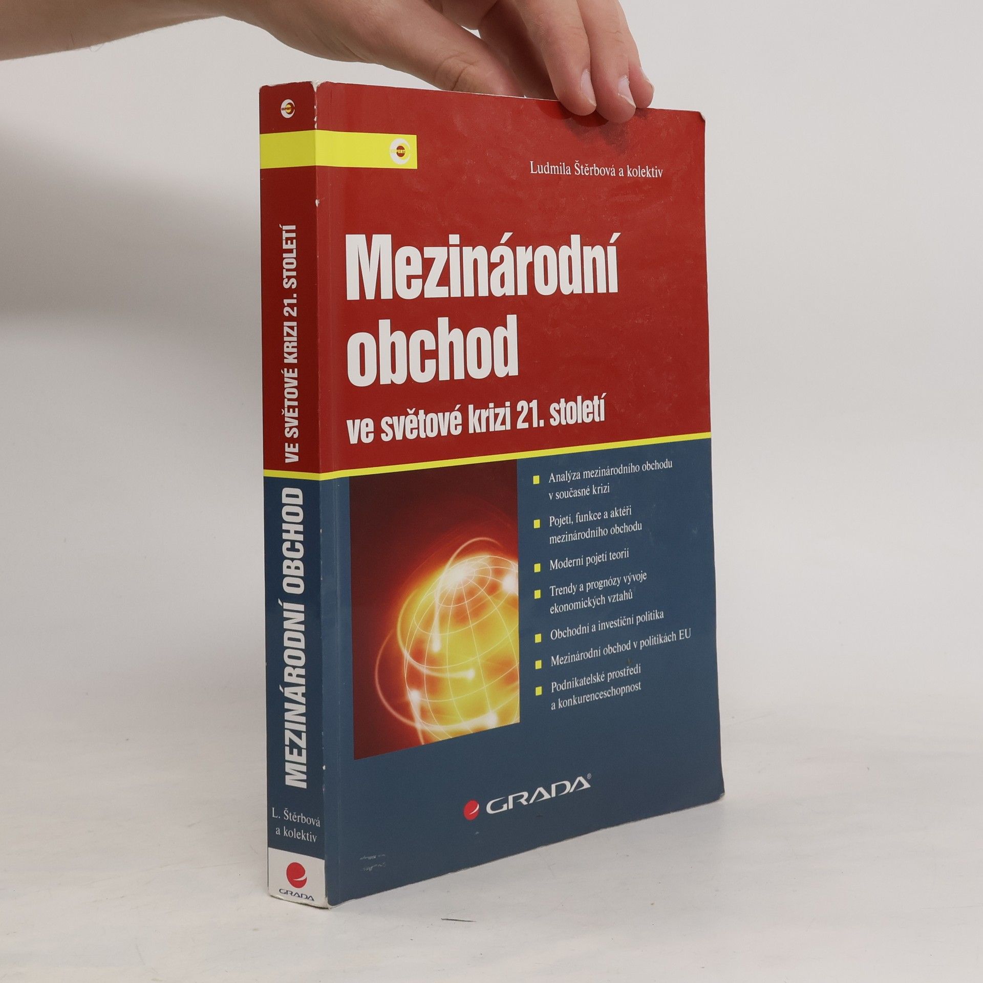Ludmila Štěrbová Mezinárodní obchod ve světové krizi 21. století
