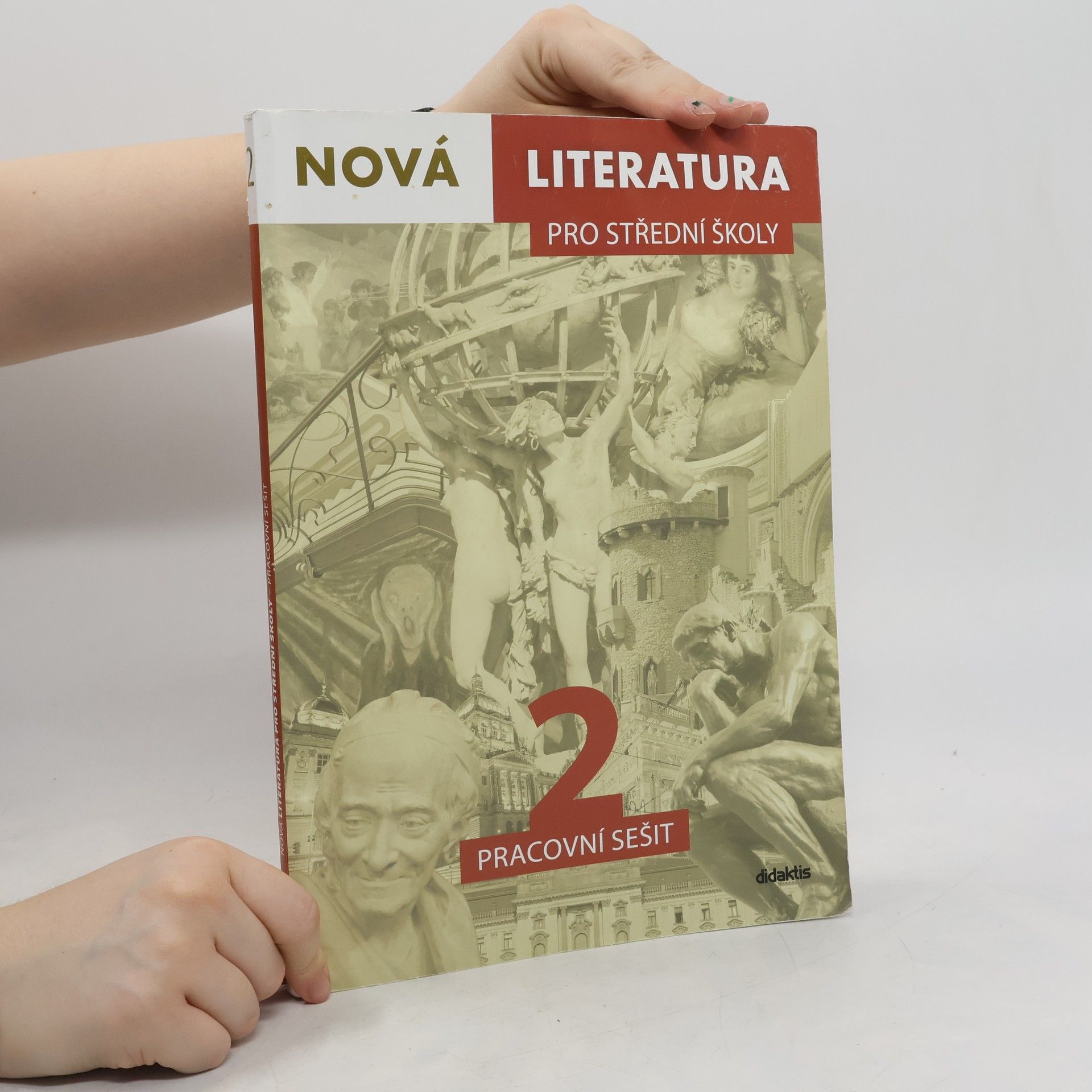 Jolana Fišarová Nová literatura 2 pro střední školy : pracovní sešit