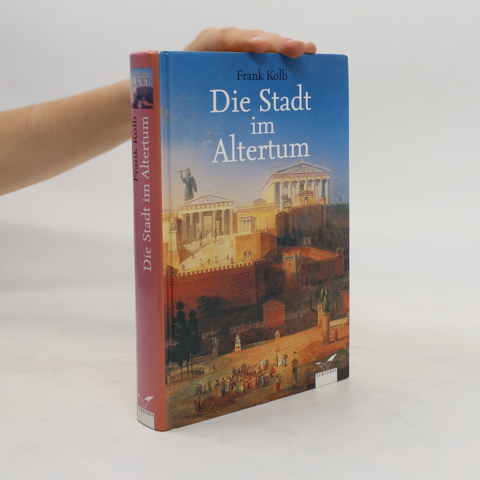 Frank Kolb Die Stadt im Altertum