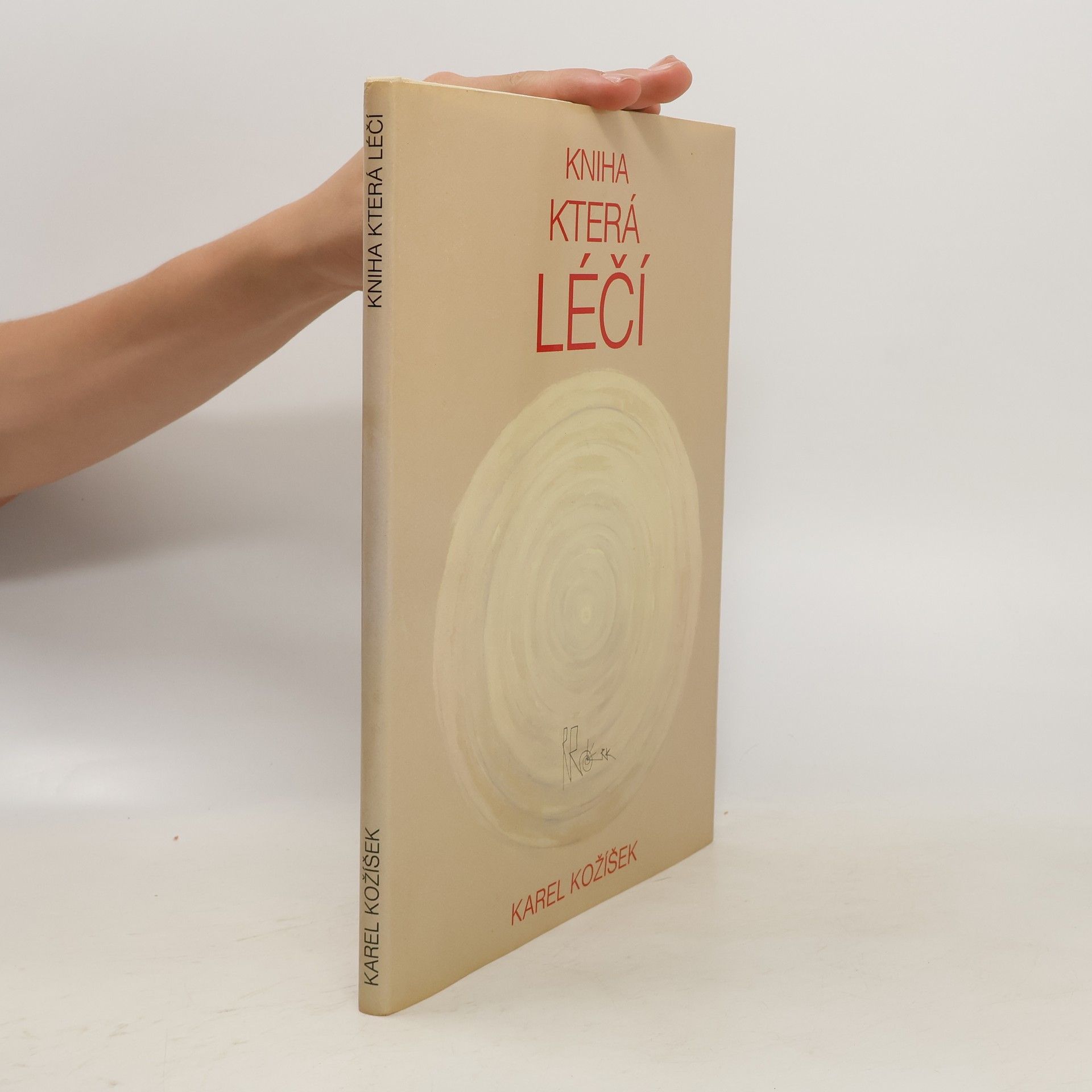 Karel Kožíšek Kniha která léčí