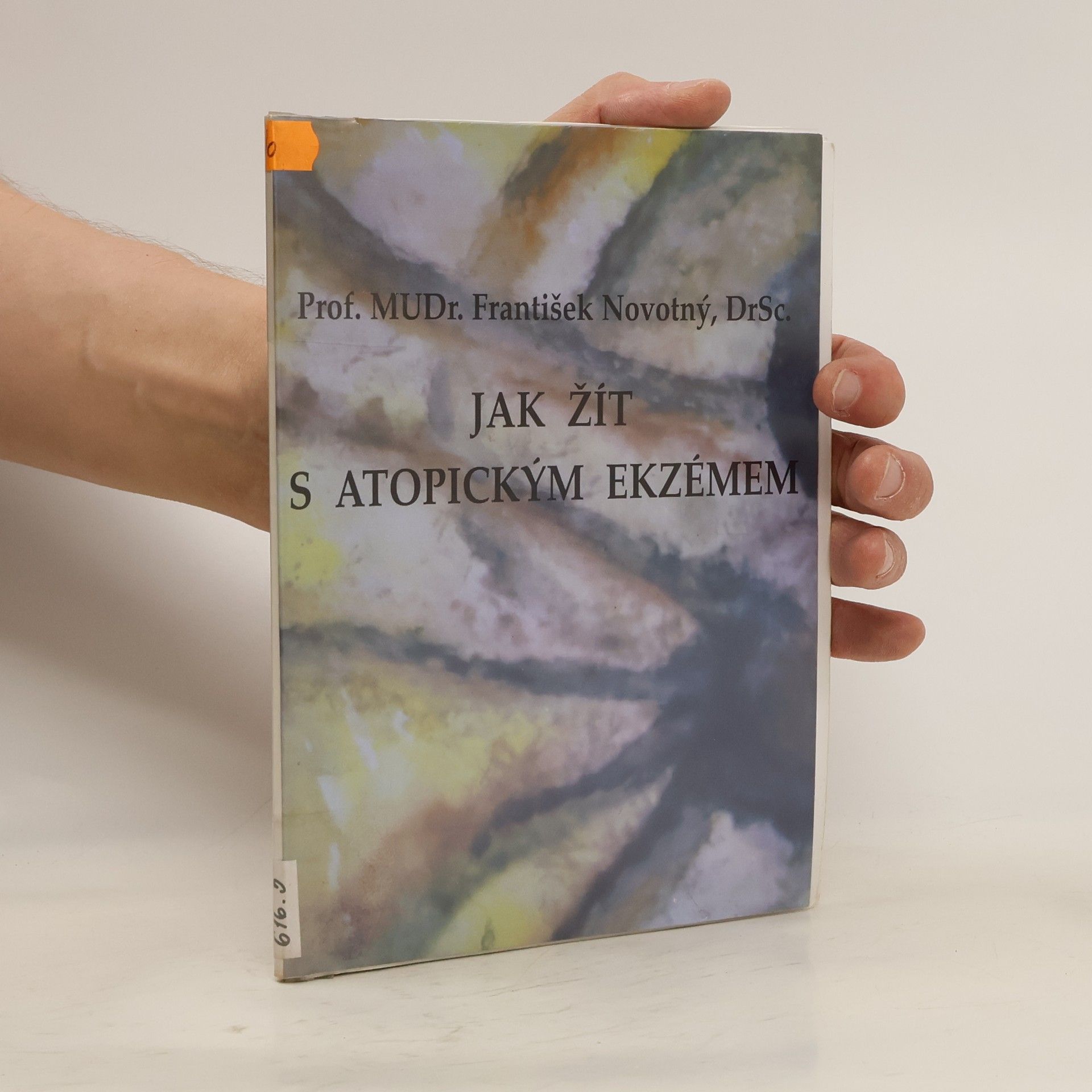 František Novotný Jak žít s atopickým ekzémem