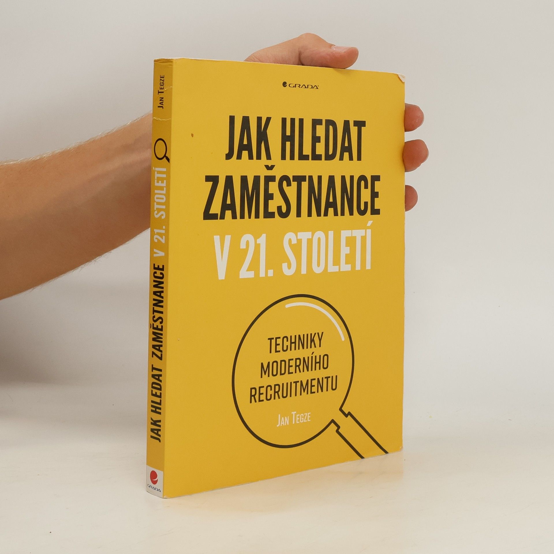 Jan Tegze Jak hledat zaměstnance v 21. století
