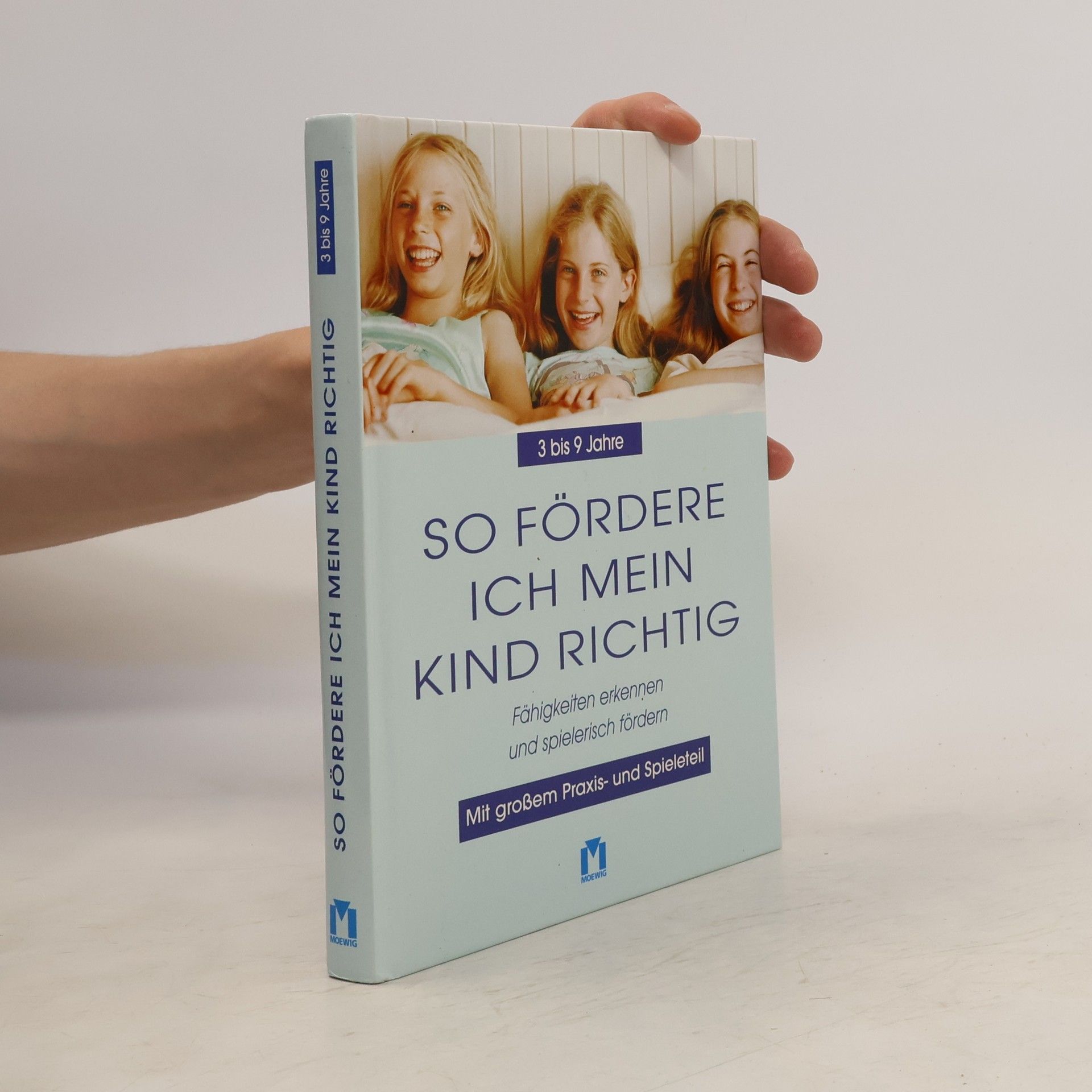 Katharina Becker So fördere ich mein Kind richtig