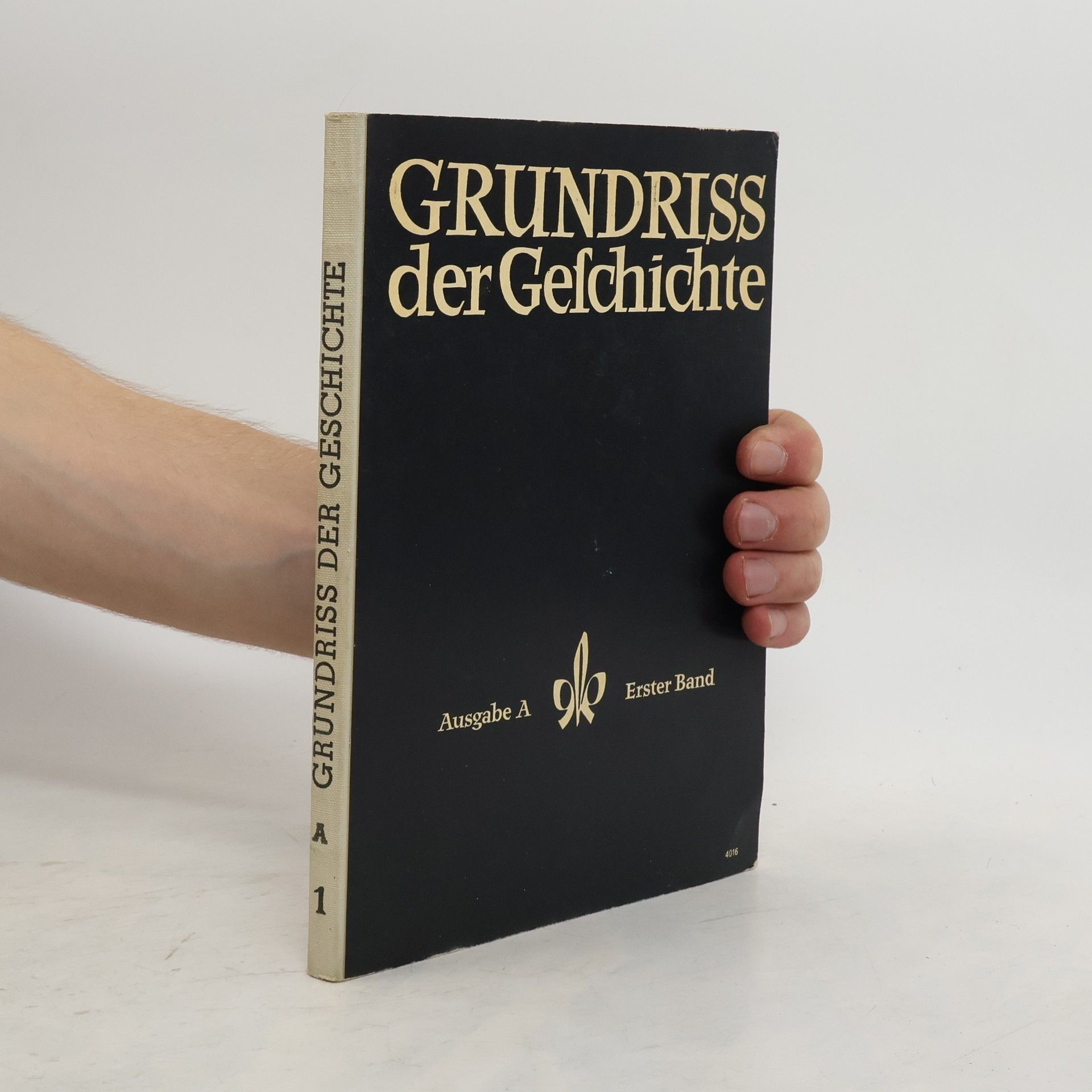 Collectif d'auteurs Grundriss der Geschichte. Ausgabe A 1