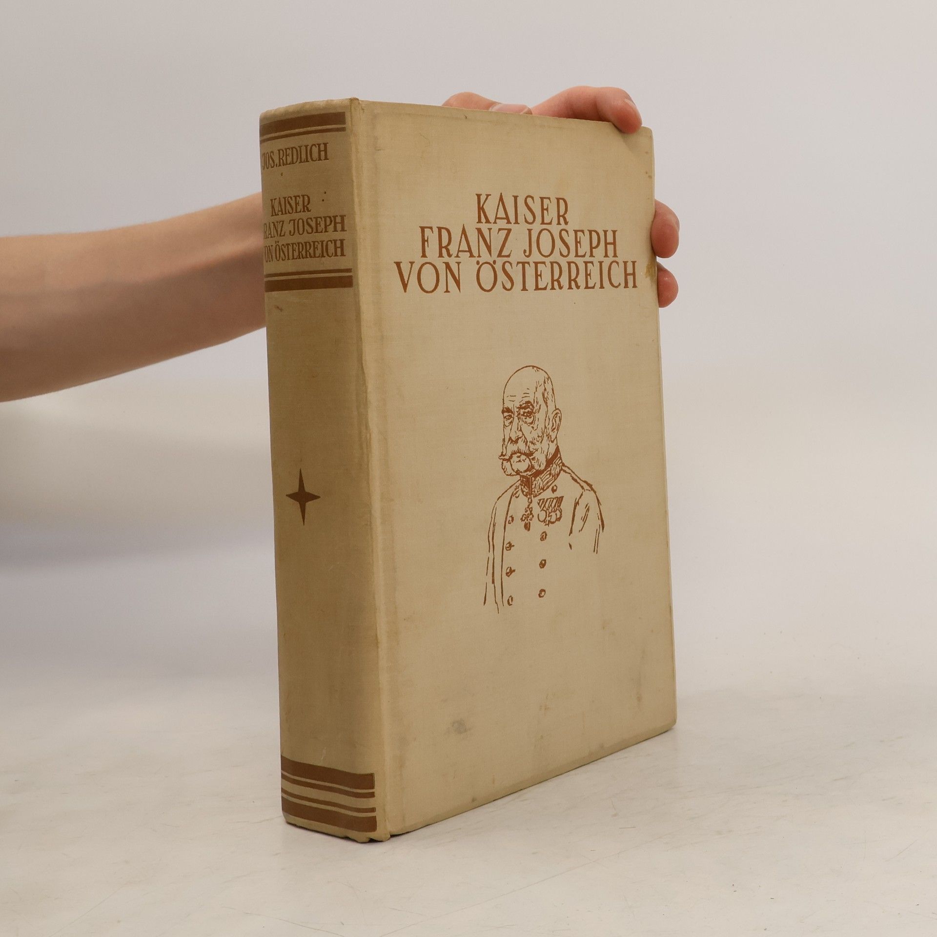Josef Redlich Kaiser Franz Joseph von Österreich