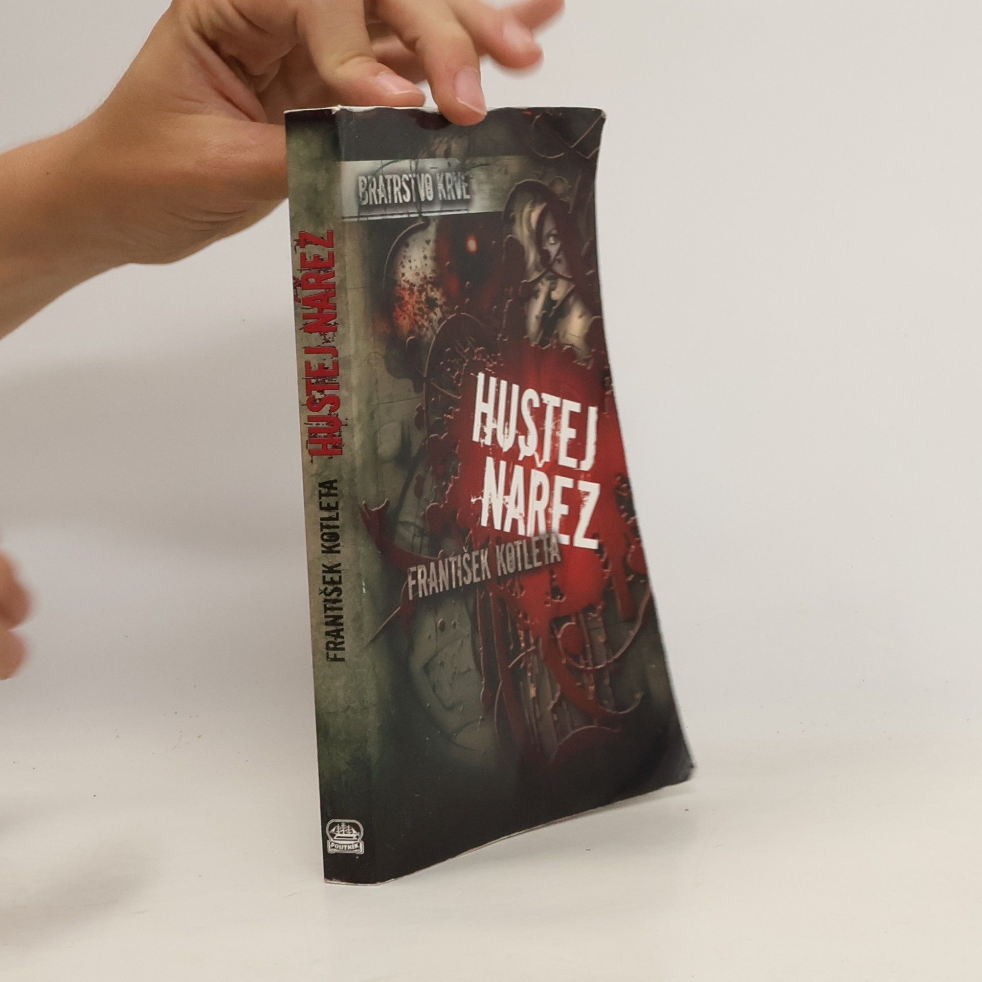 František Kotleta Bratrstvo krve: Hustej nářez