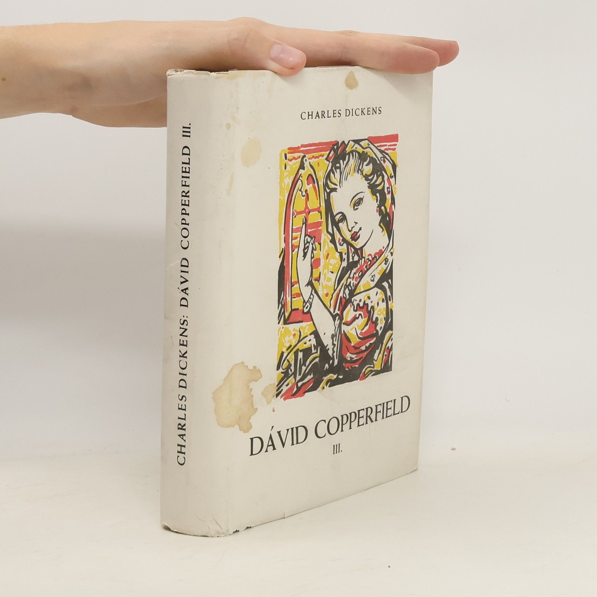 Charles Dickens Dávid Copperfield III.