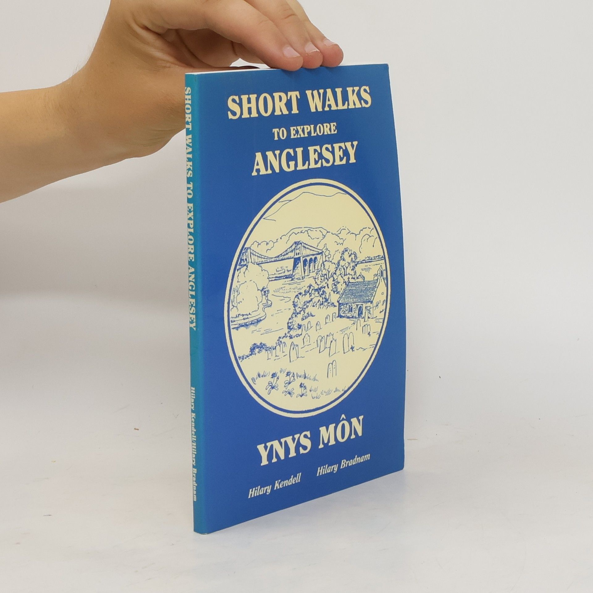 Hilary Kendell Short Walks to Explore Anglesey