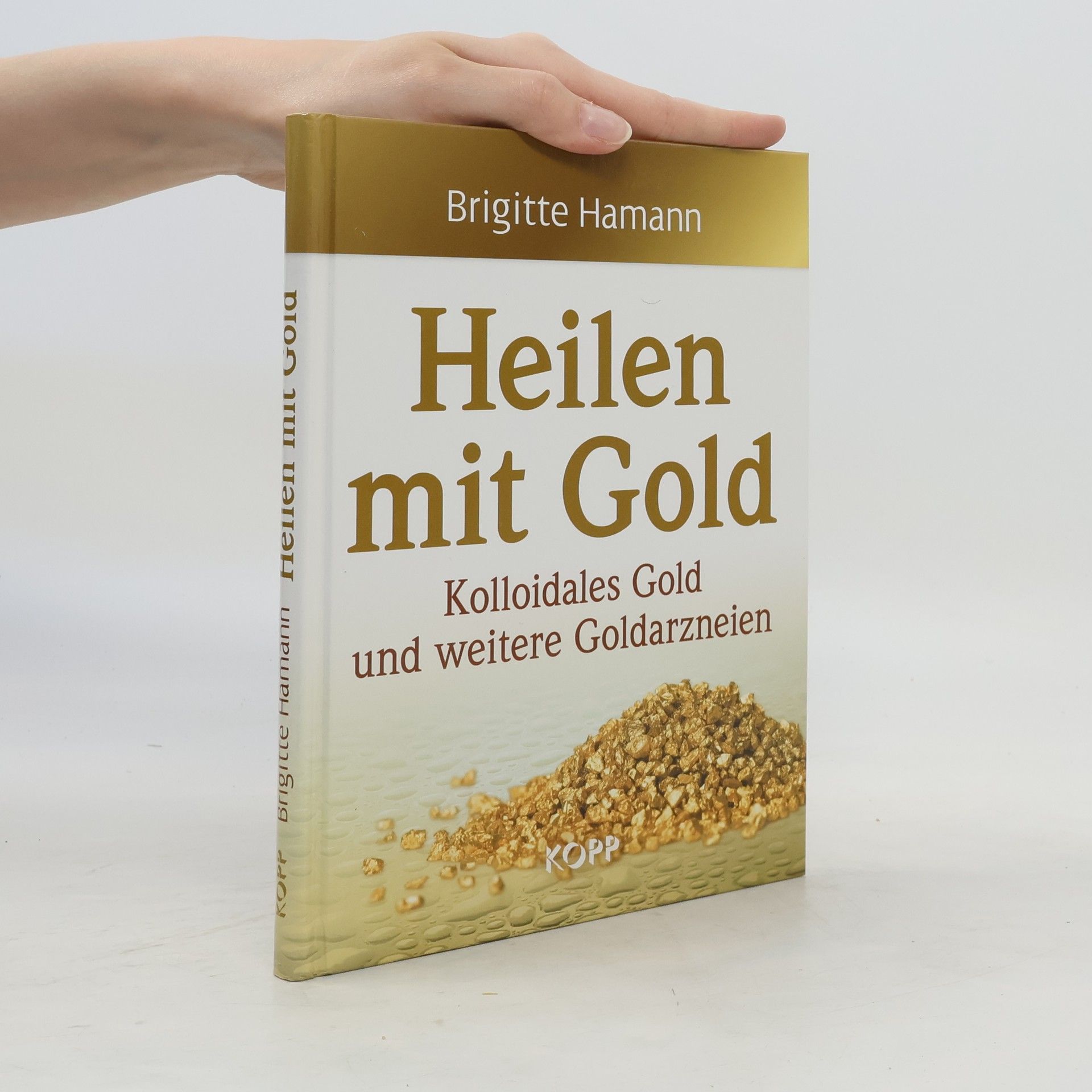 Autorenkollektiv Heilen mit Gold