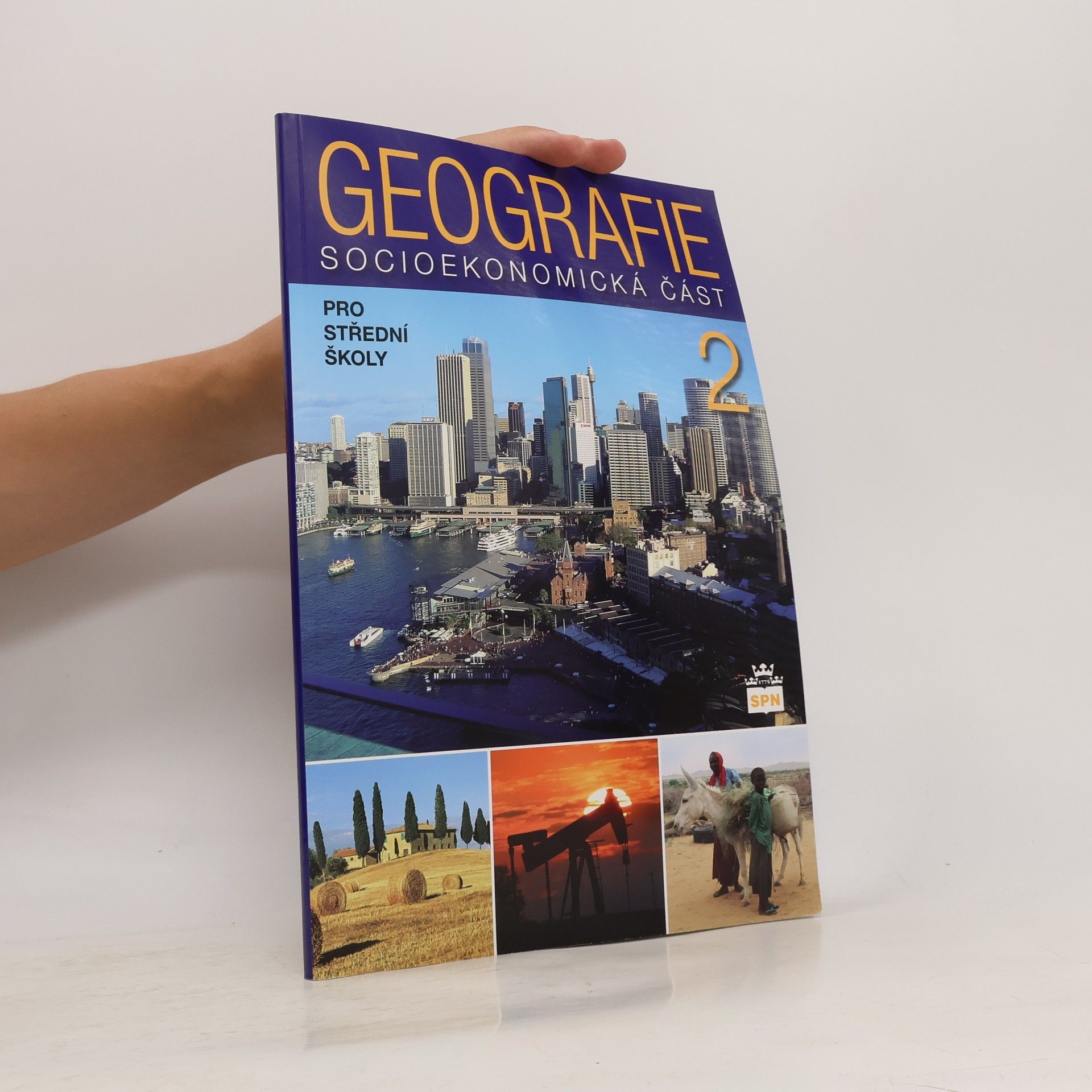 Alena Matušková Geografie 2 : socioekonomická část: Pro střední školy