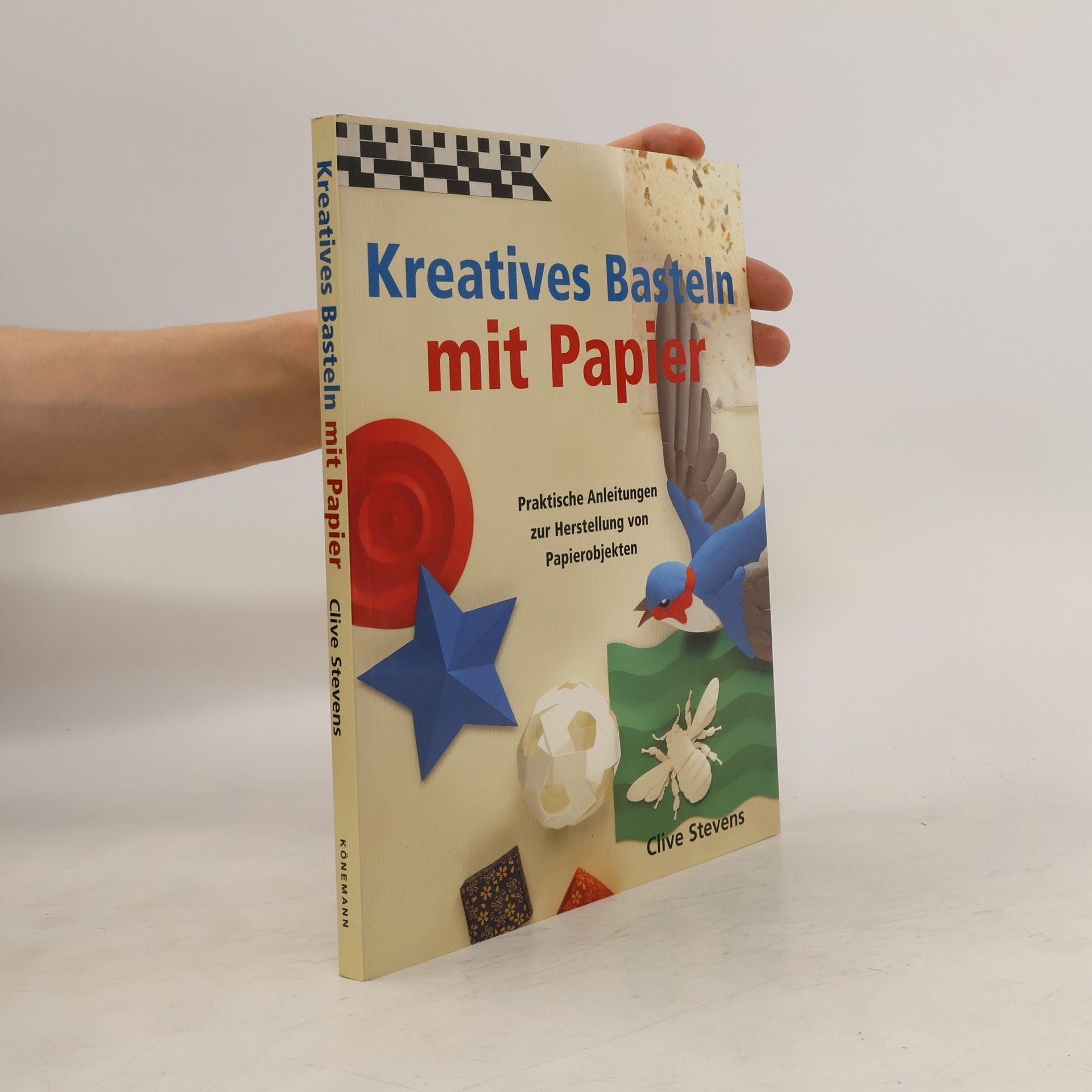Clive Stevens Kreatives Basteln mit Papier