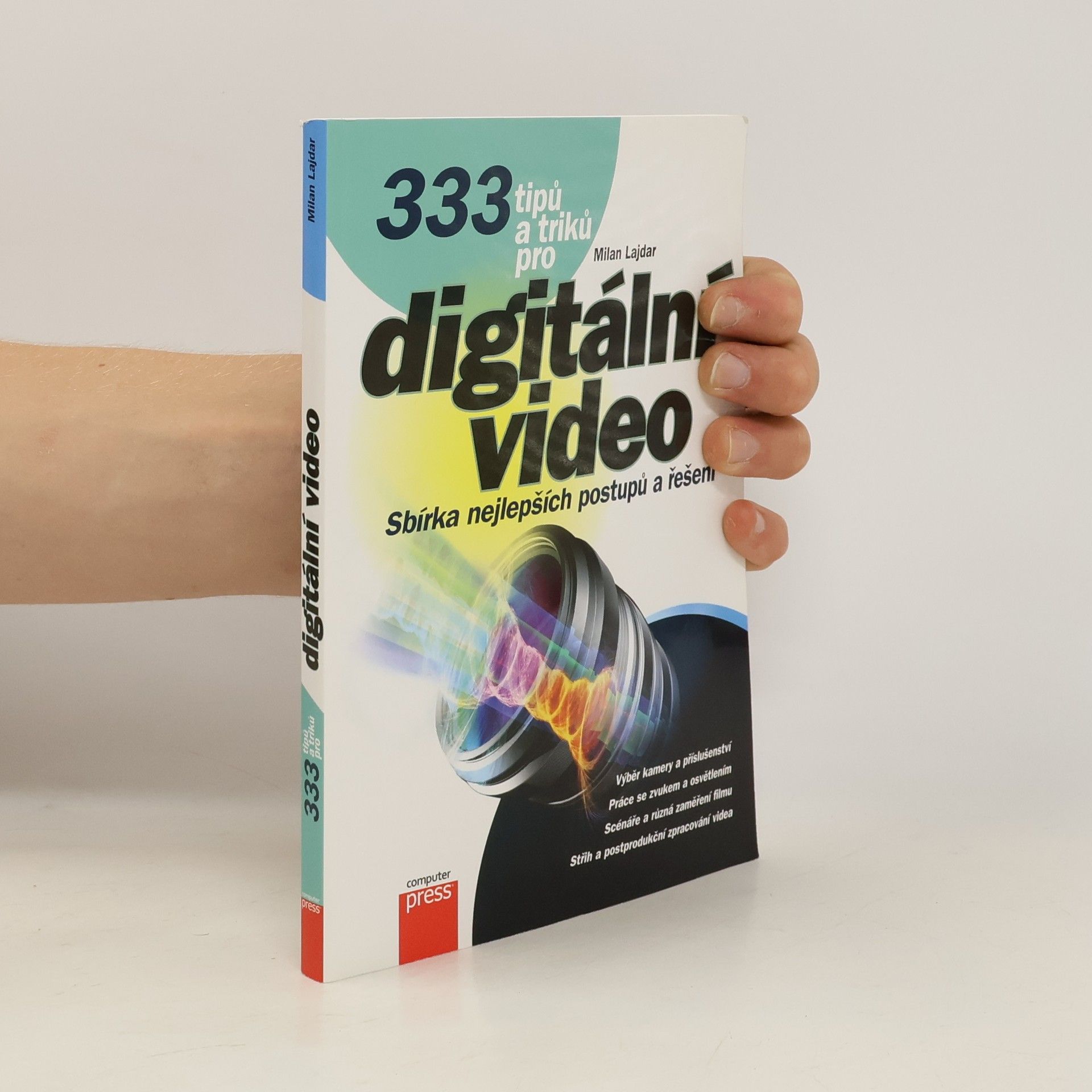 Milan Lajdar 333 tipů a triků pro digitální video
