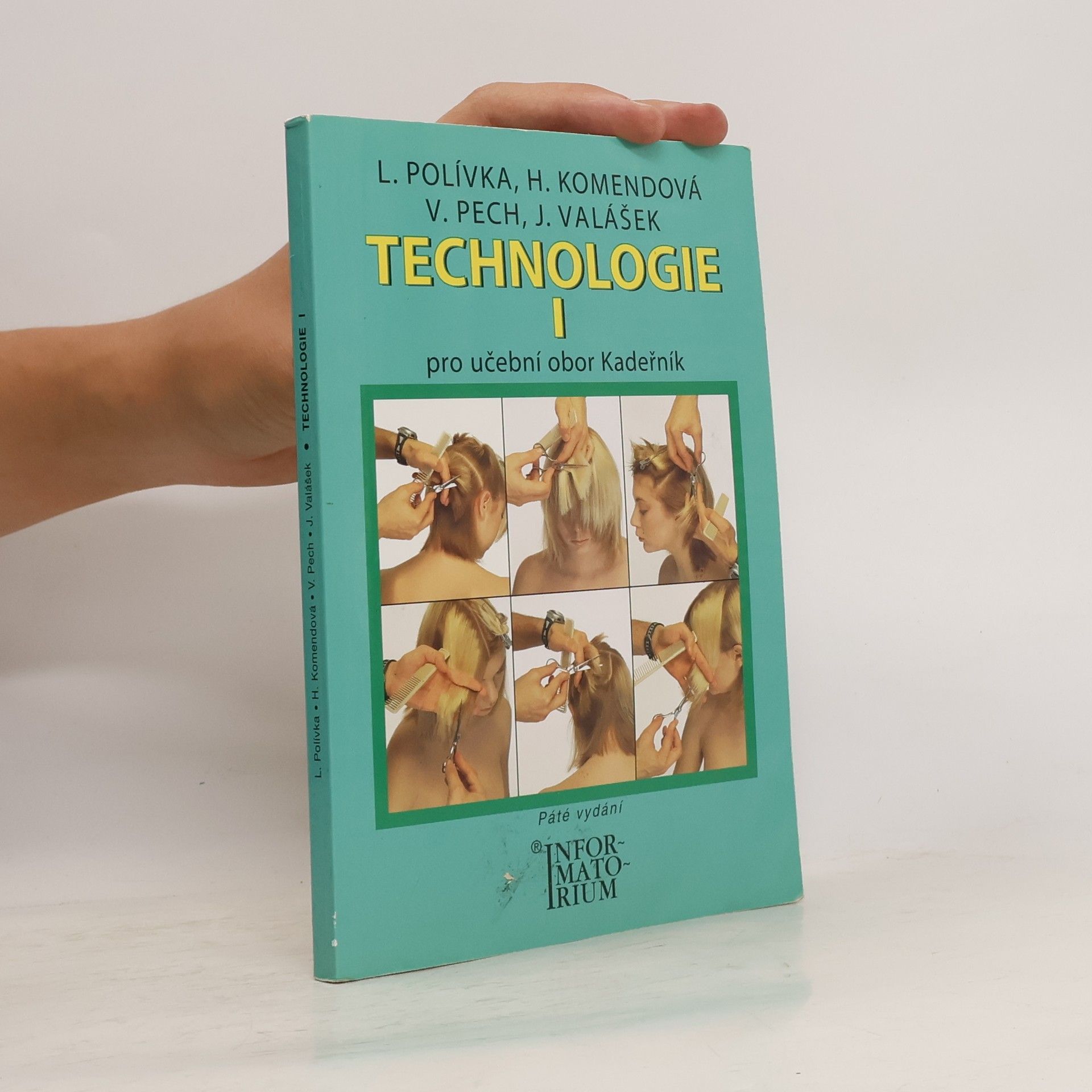 Ladislav Polívka Technologie I pro 1. ročník UO Kadeřník