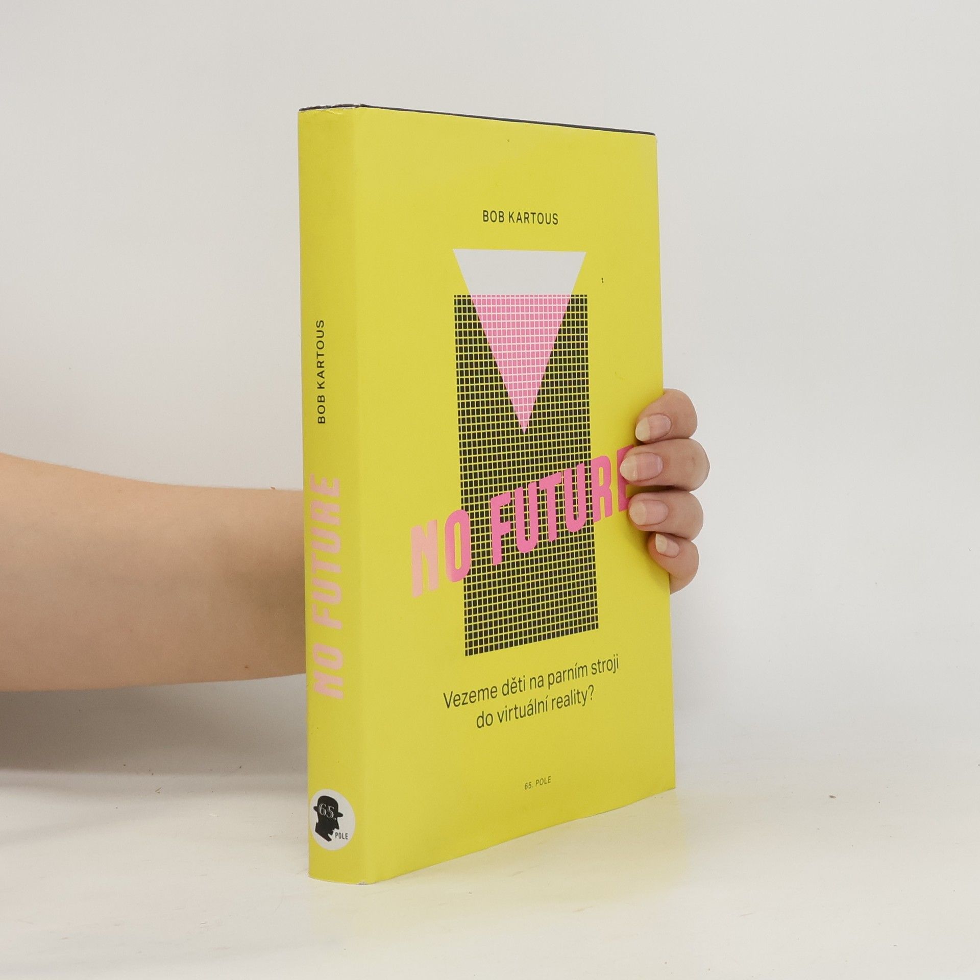 Bohumil Kartous No future